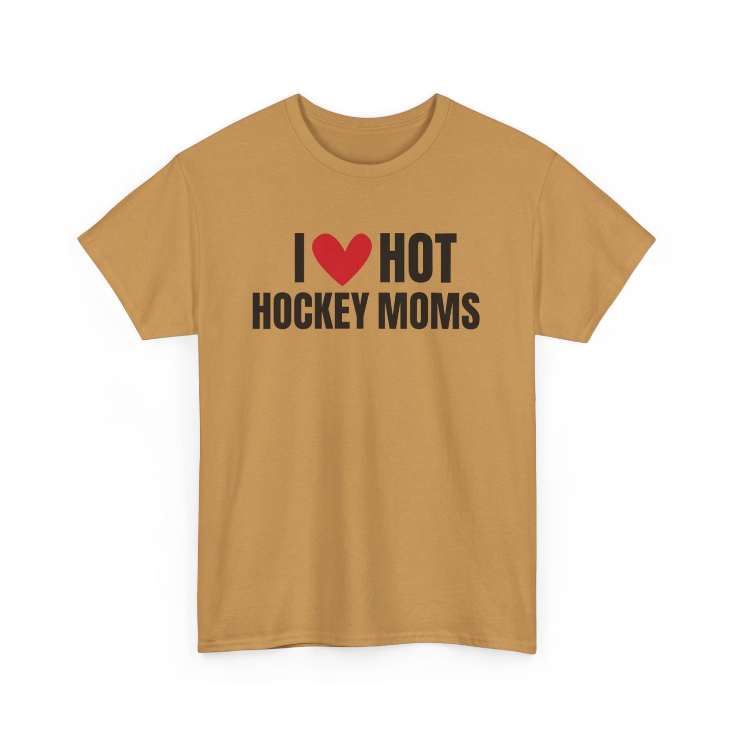 I ❤️ Hot Hockey Moms Unisex Heavy Cotton Tee