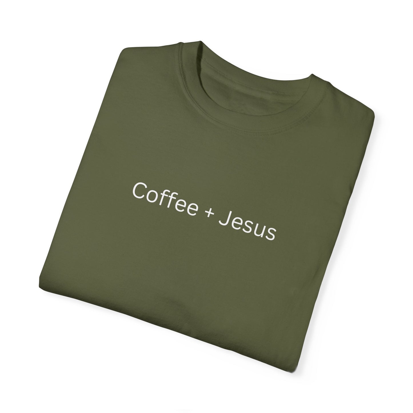 Coffee + Jesus Unisex Garment-Dyed T-Shirt