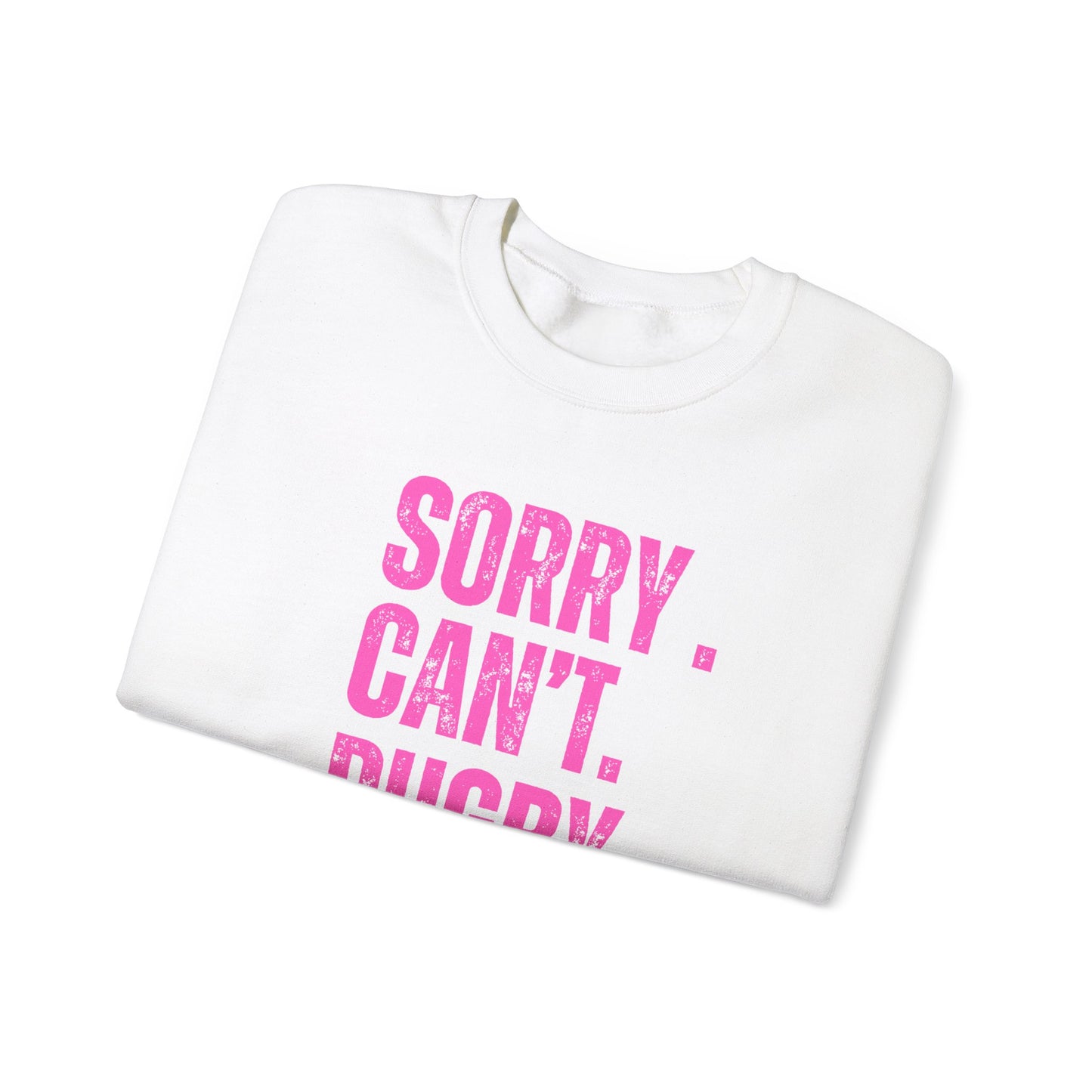 Funny Rugby Sweatshirt - 'Sorry Can't Rugby Bye' Unisex Heavy Blend™ Crewneck