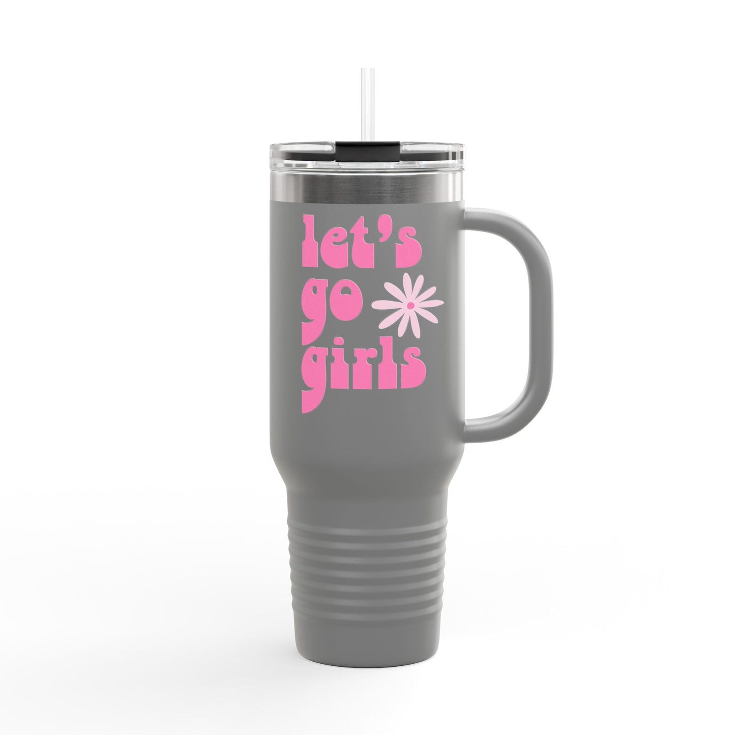 "Let's Go Girls" - Perfect for Adventure and Everyday Use, 40oz