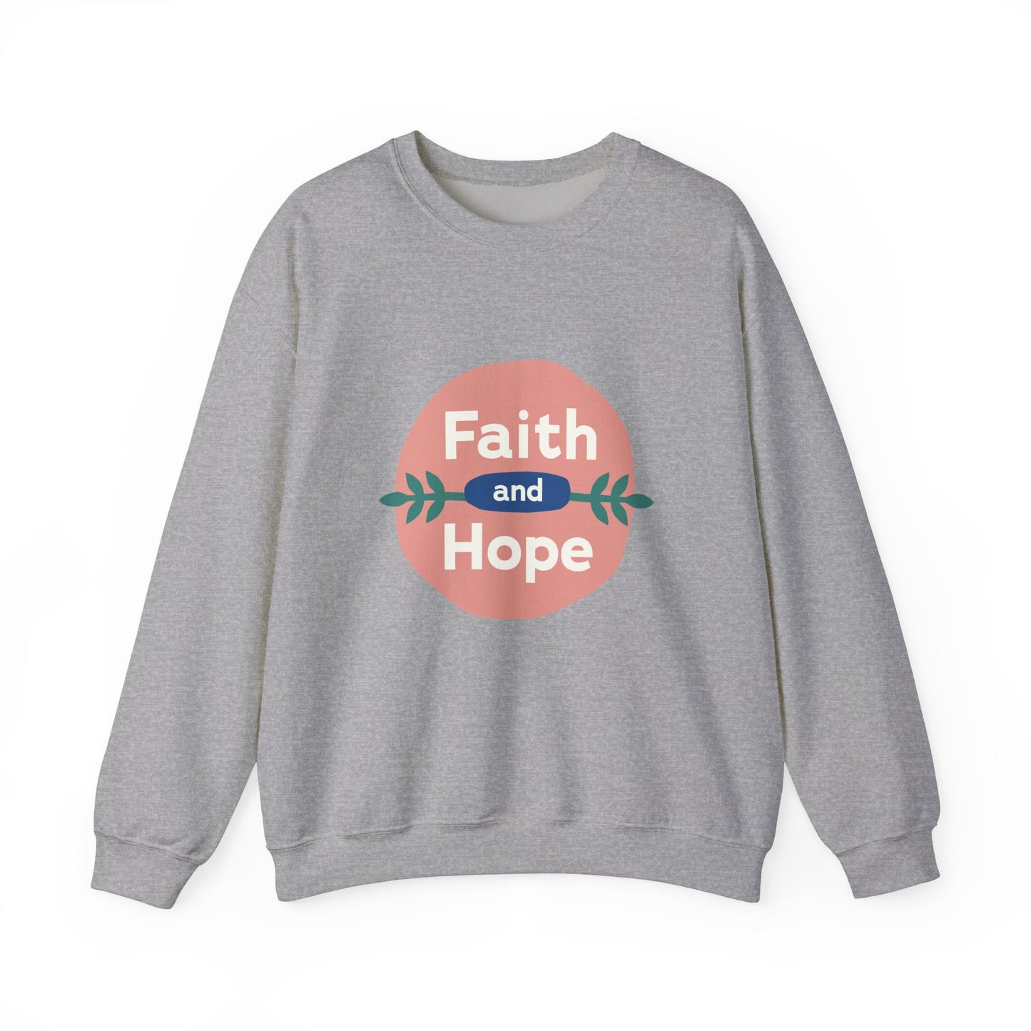 Faith and Hope Unisex Crewneck Sweatshirt - Cozy, Inspirational Apparel