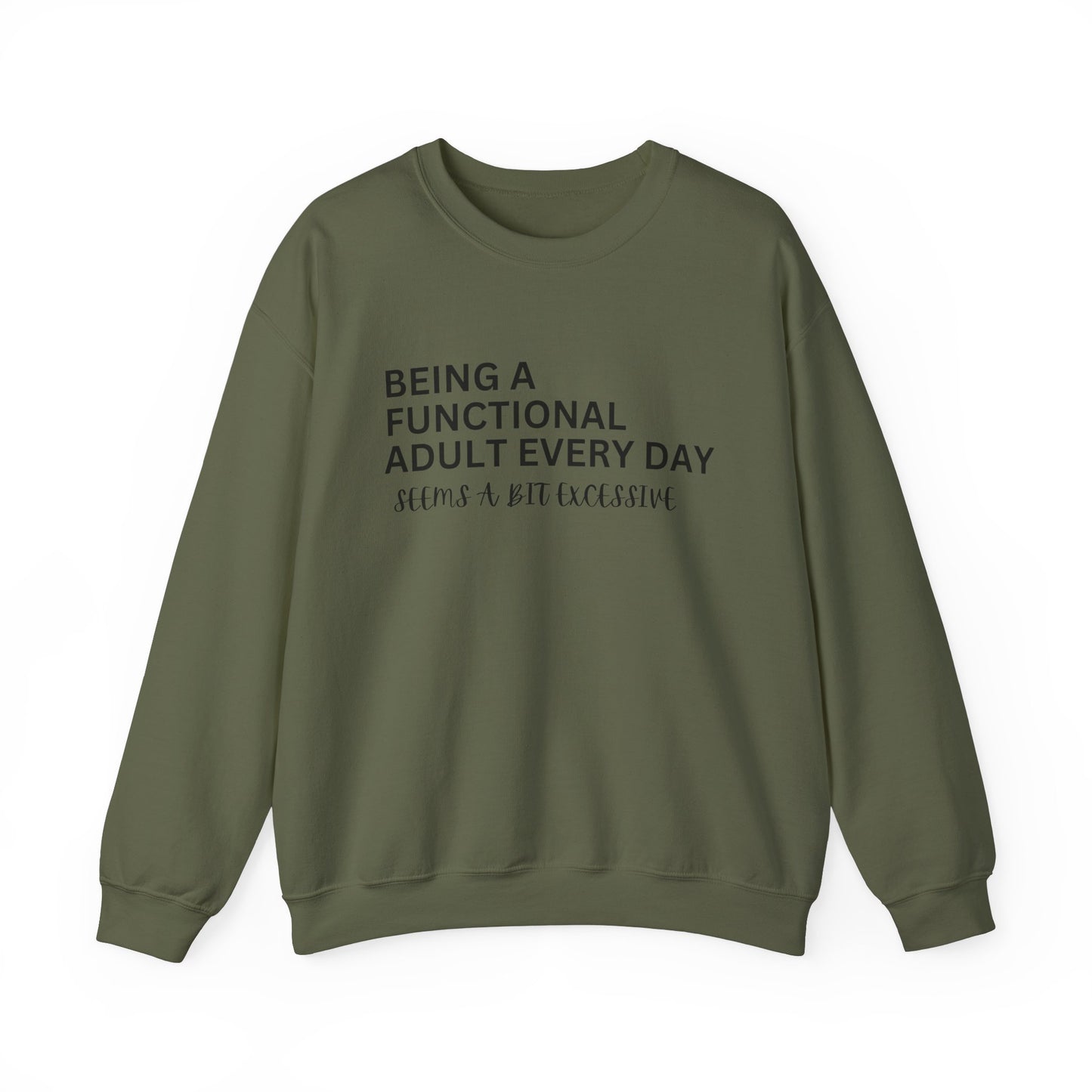 Humorous Unisex Crewneck Sweatshirt - "Being A Functional Adult Every Day"