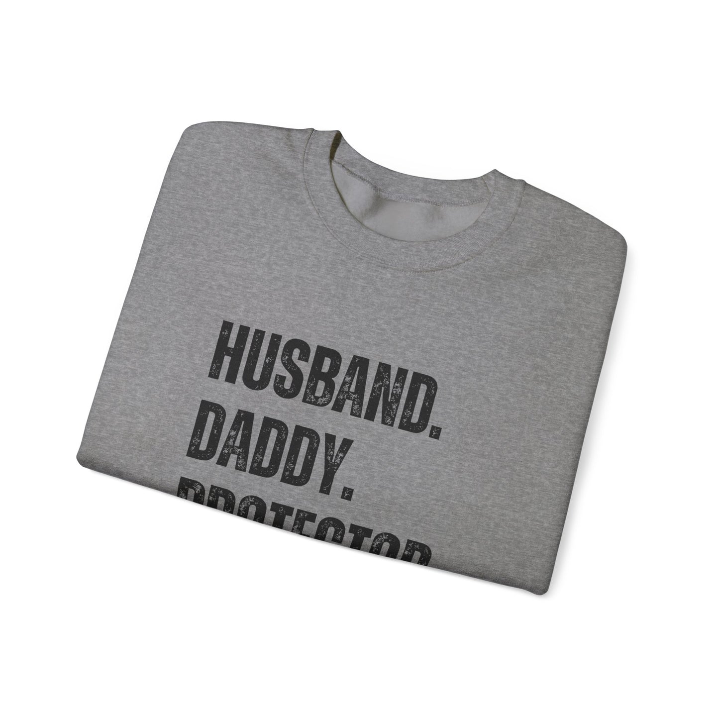 Husband Daddy Protector Hero Sweatshirt | Unisex Heavy Blend Crewneck