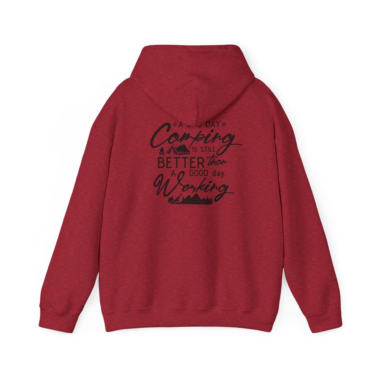 Camp Vibes Unisex Heavy Blend™ Hooded Sweatshirt - "A Bad Day Camping is Better than a Good Day Working"