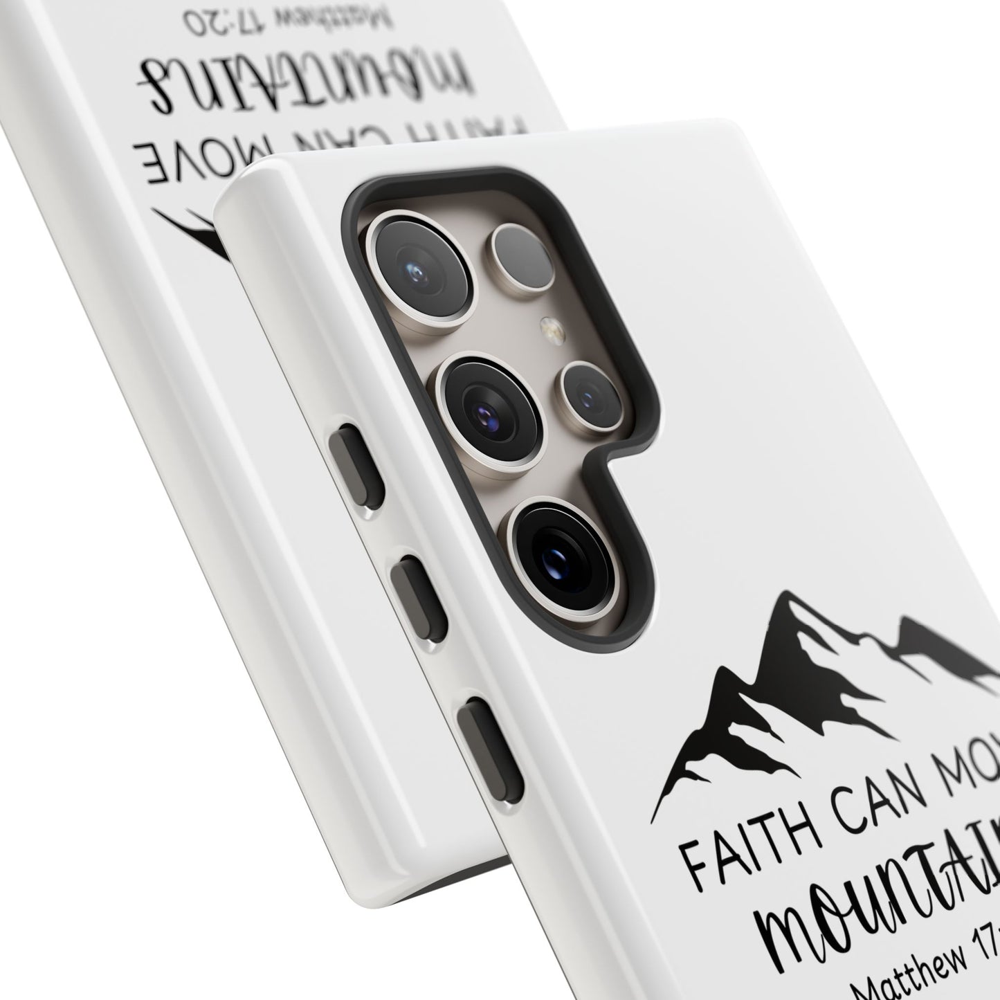 Inspirational Phone Case - Faith Can Move Mountains