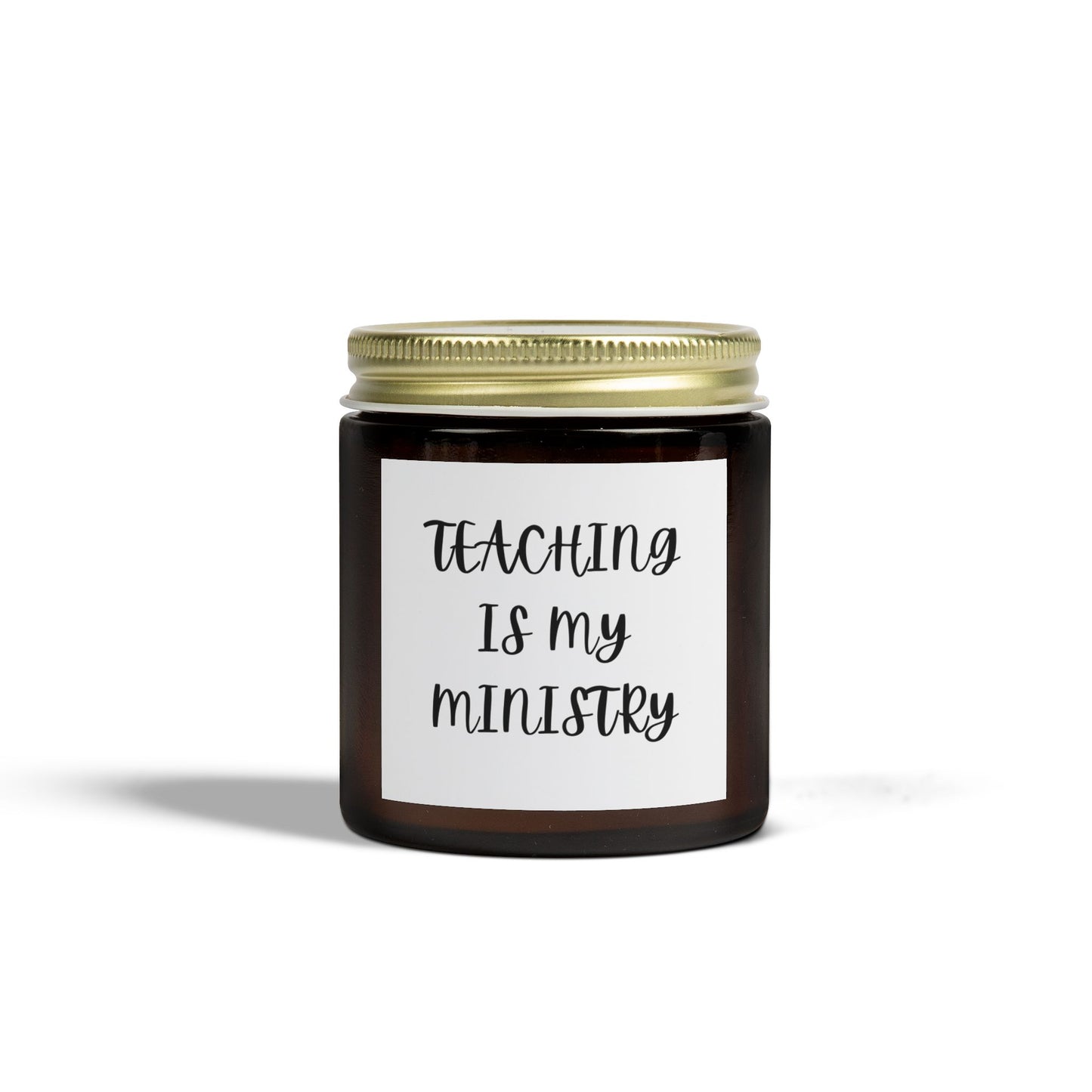 Teaching is My Ministry Scented Candles - Coconut Apricot Wax (4oz, 9oz)