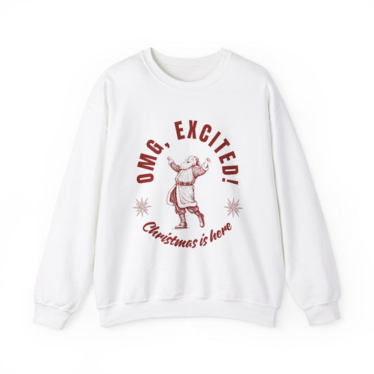 Festive Unisex Crewneck Sweatshirt - "OMG, Excited! Christmas is Here"