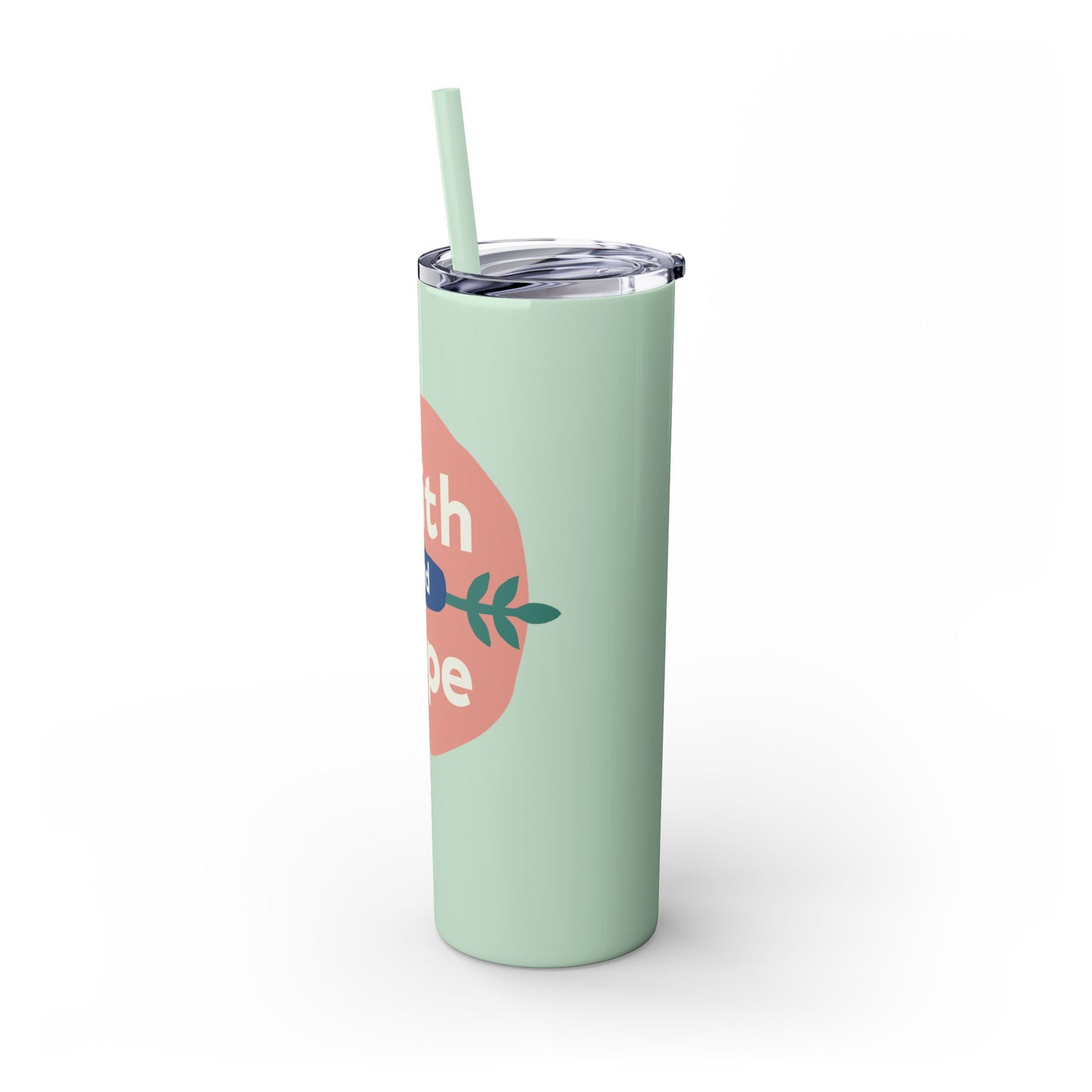 Faith and Hope Skinny Tumbler with Straw | 20oz Inspirational Travel Cup