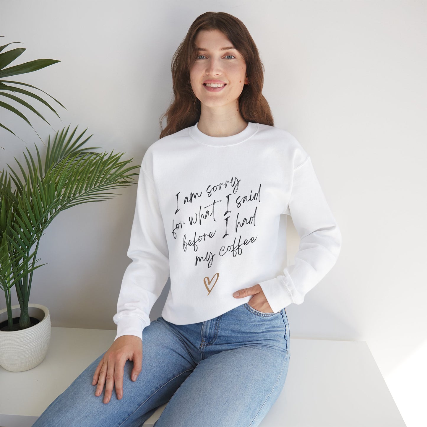 Sorry for what I said before coffee - Quote Unisex Crewneck Sweatshirt - Cozy Gift for Coffee Lovers