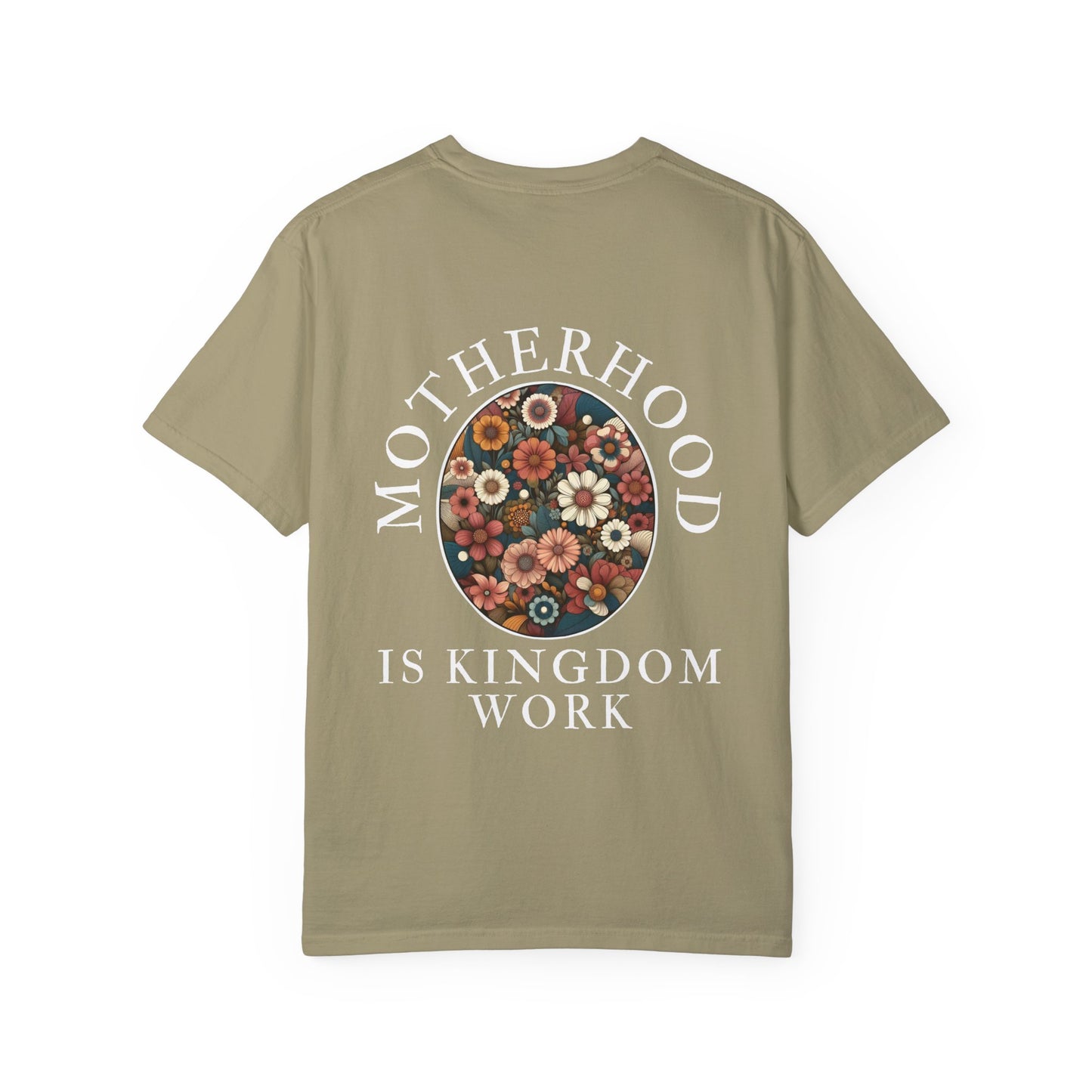 Motherhood IS Kingdom Work T-Shirt | Unisex Floral Design