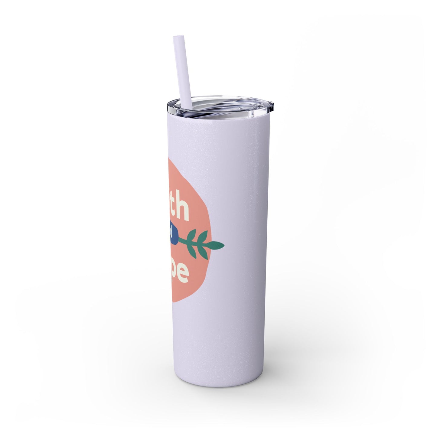 Faith and Hope Skinny Tumbler with Straw | 20oz Inspirational Travel Cup