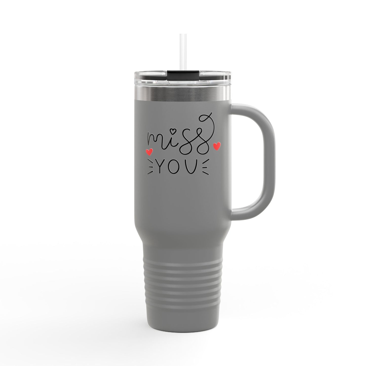 Miss You 40oz - Perfect Gift for Friends & Family