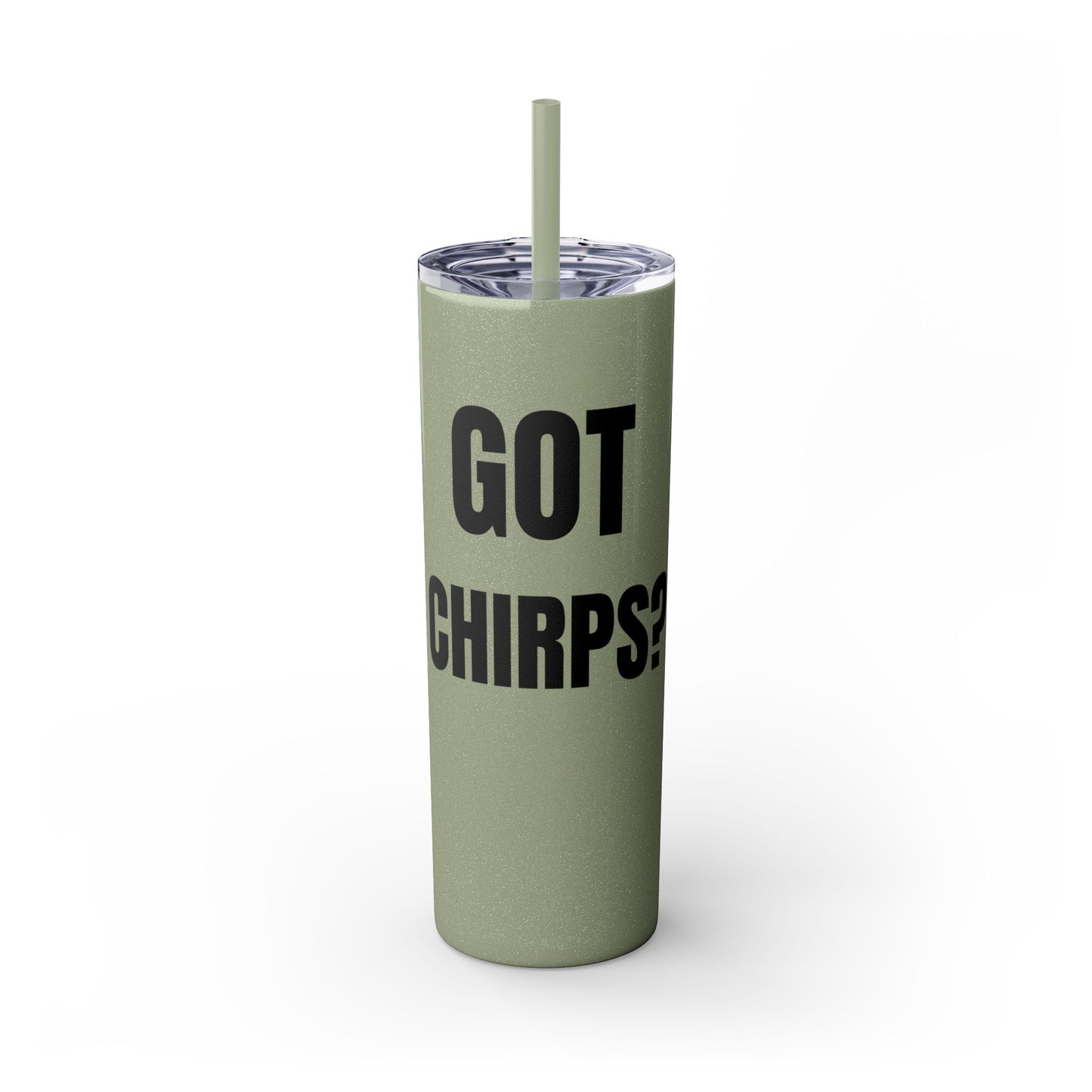 Got Chirps? Hockey Skinny Tumbler with Straw - Fun 20oz Drinkware