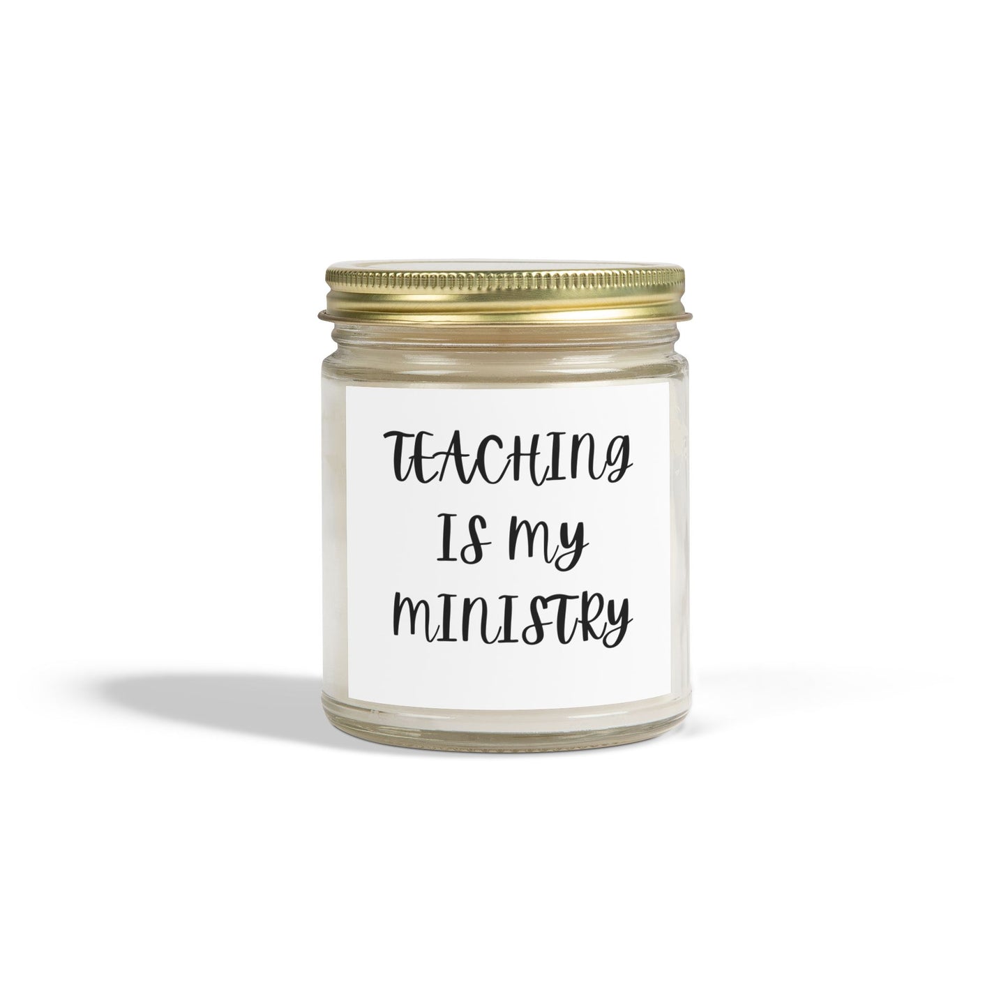 Teaching is My Ministry Scented Candles - Coconut Apricot Wax (4oz, 9oz)