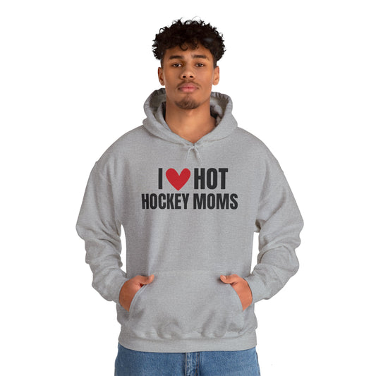 I ❤️ Hot Hockey Moms Unisex Hooded Sweatshirt