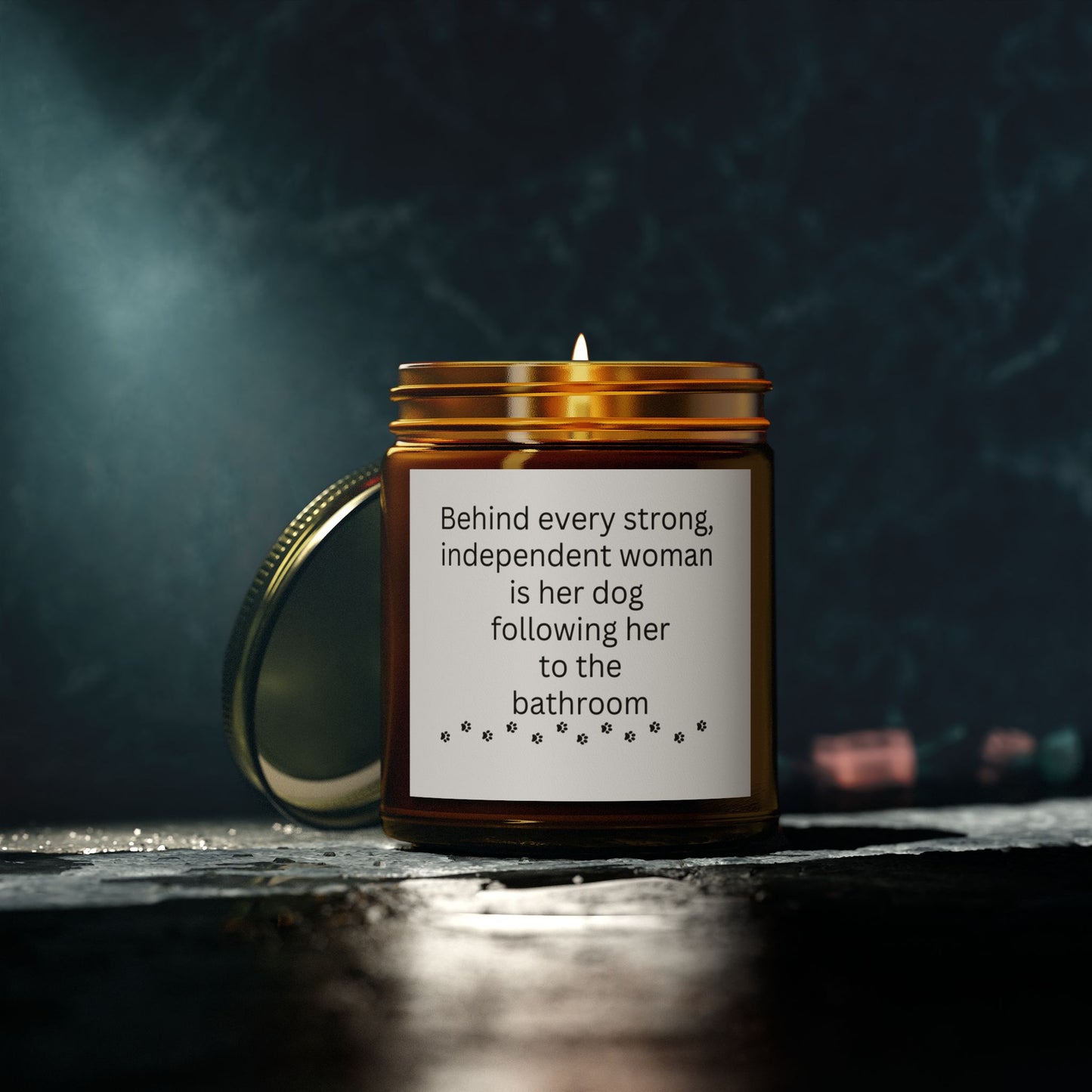 Scented Candle - "Behind Every Strong Woman is Her Dog" - Coconut Apricot Wax