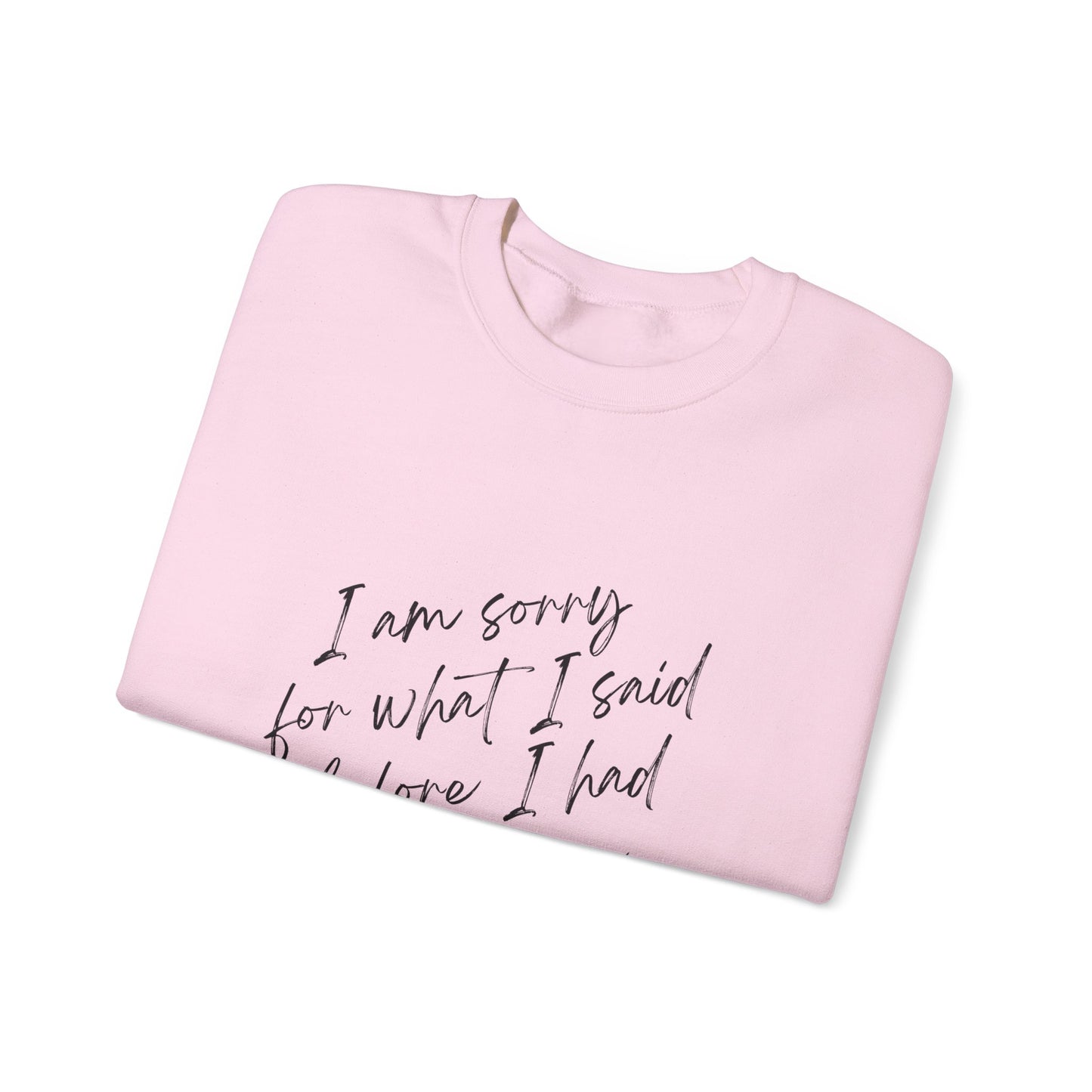 Sorry for what I said before I had my Wine-Themed Unisex Crewneck Sweatshirt - Funny Apology Design