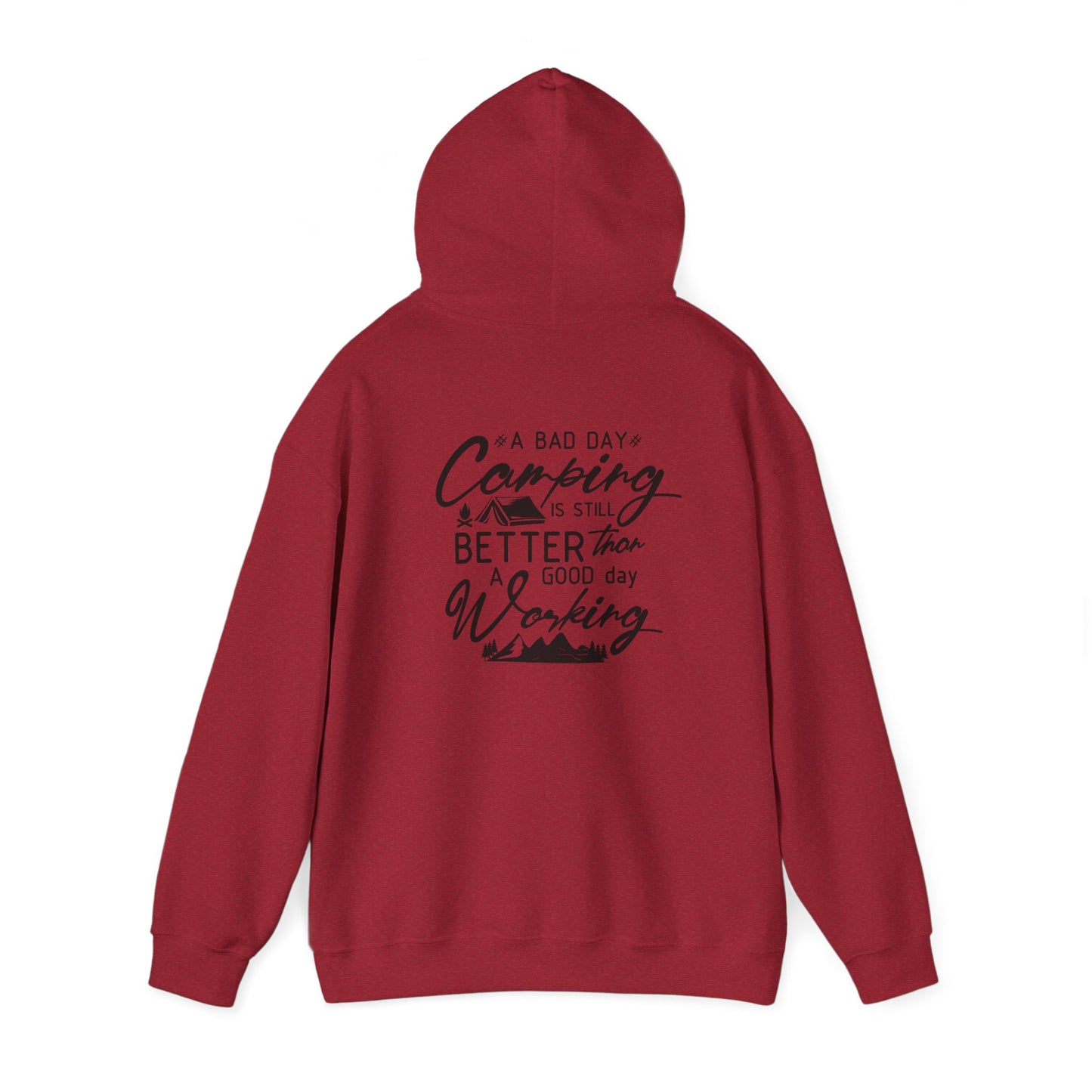 Camp Vibes Unisex Heavy Blend™ Hooded Sweatshirt - "A Bad Day Camping is Better than a Good Day Working"