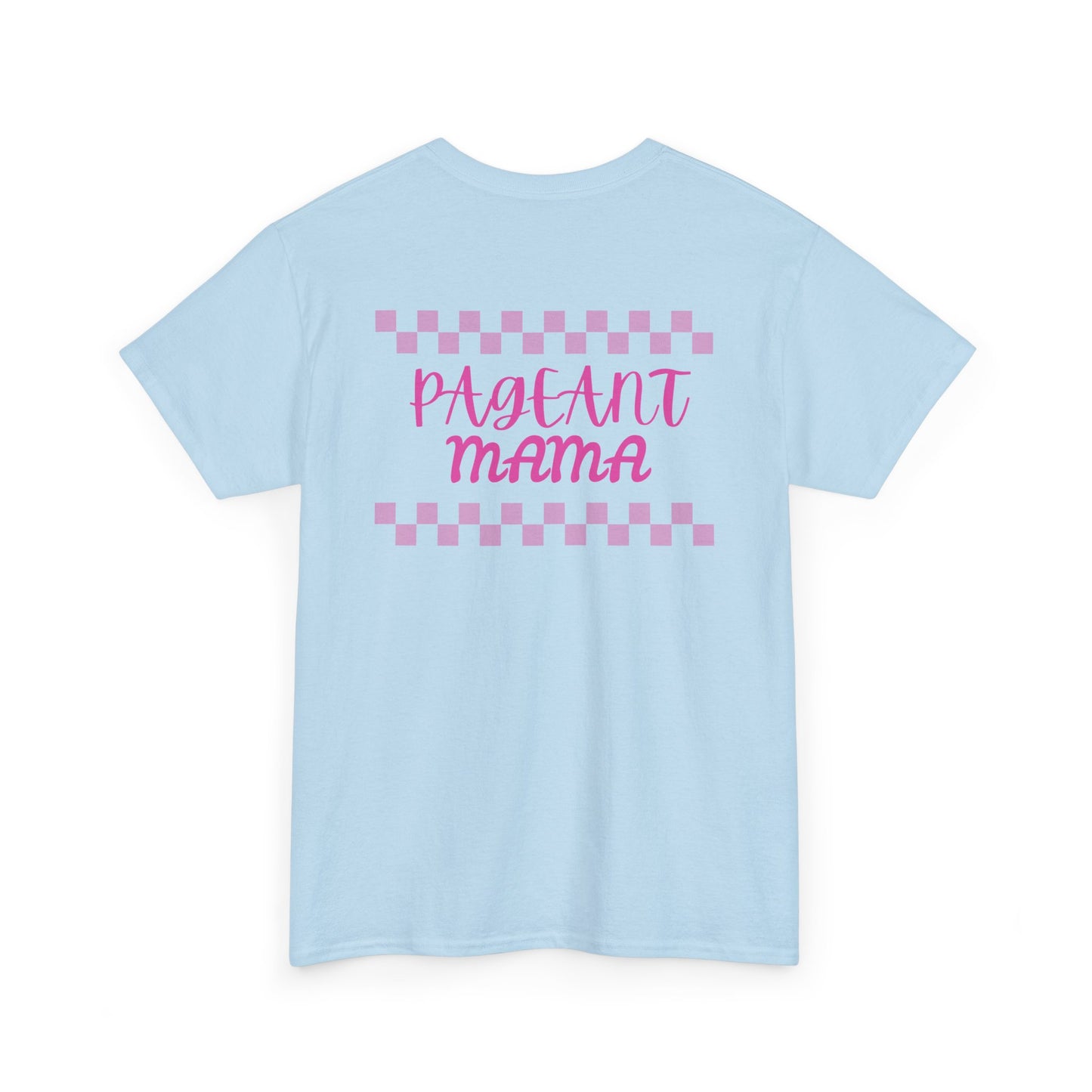 Pageant Mama Unisex Heavy Cotton Tee - Stylish Comfort for Proud Moms