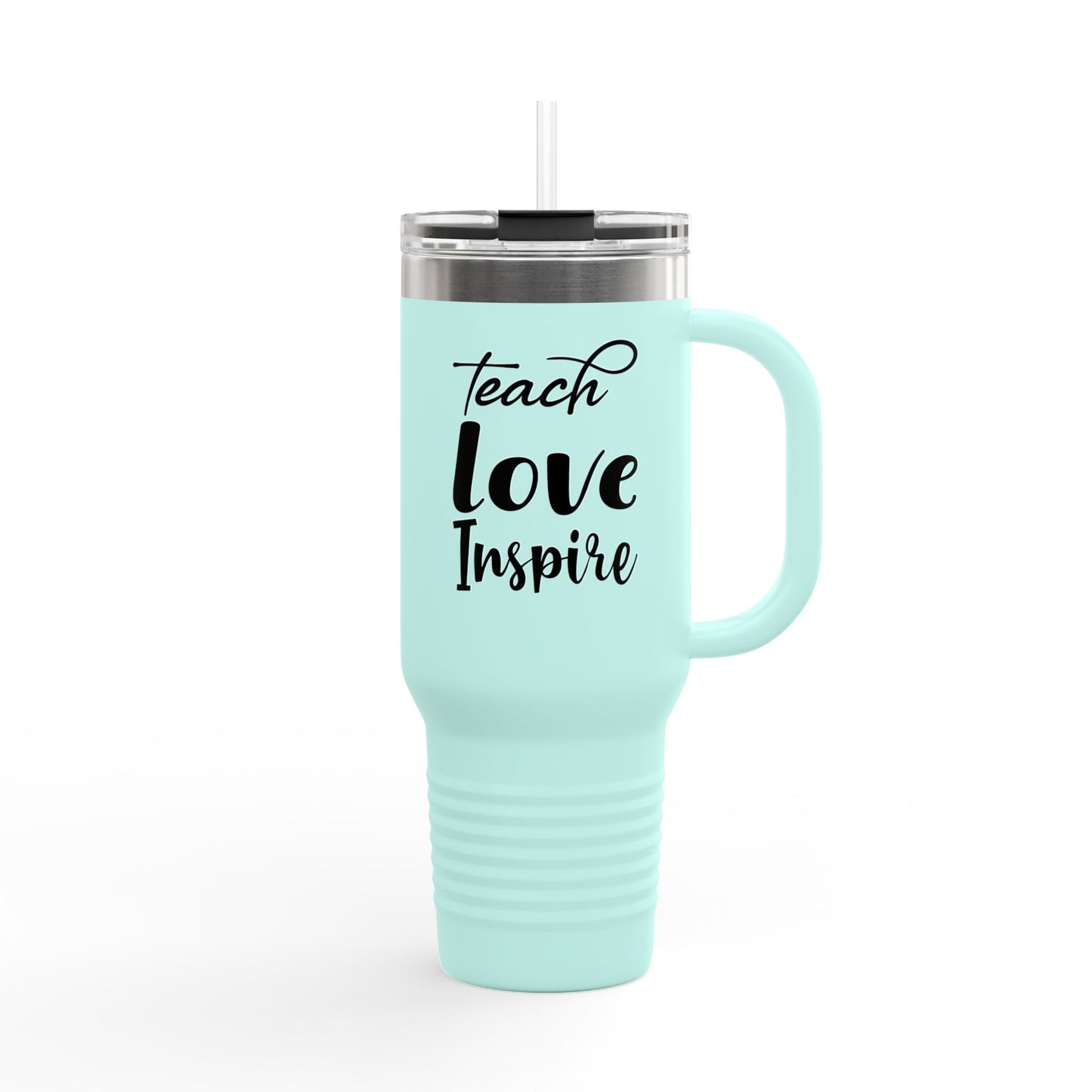 Teach Love Inspire Insulated Travel Mug - 40oz Adventure Tumbler for Teachers