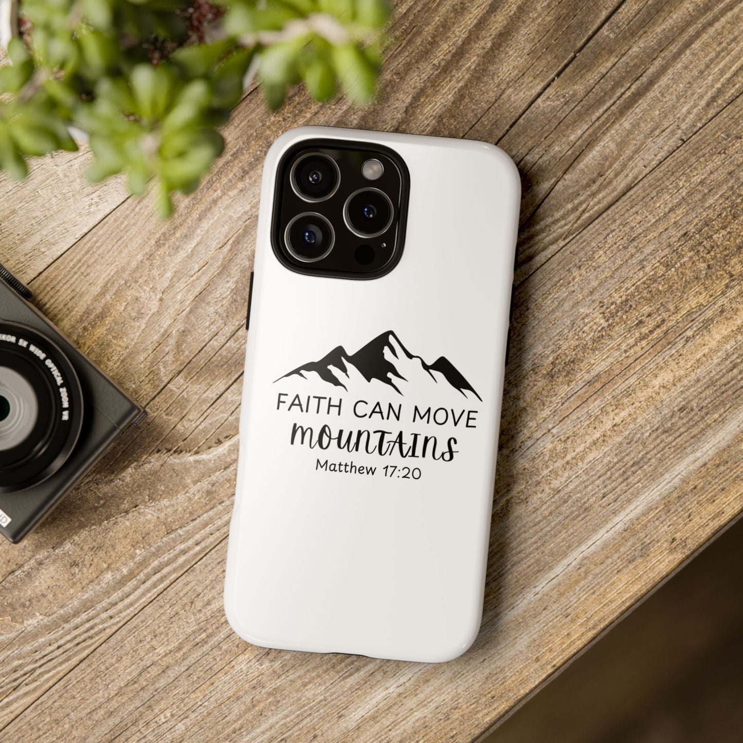 Inspirational Phone Case - Faith Can Move Mountains