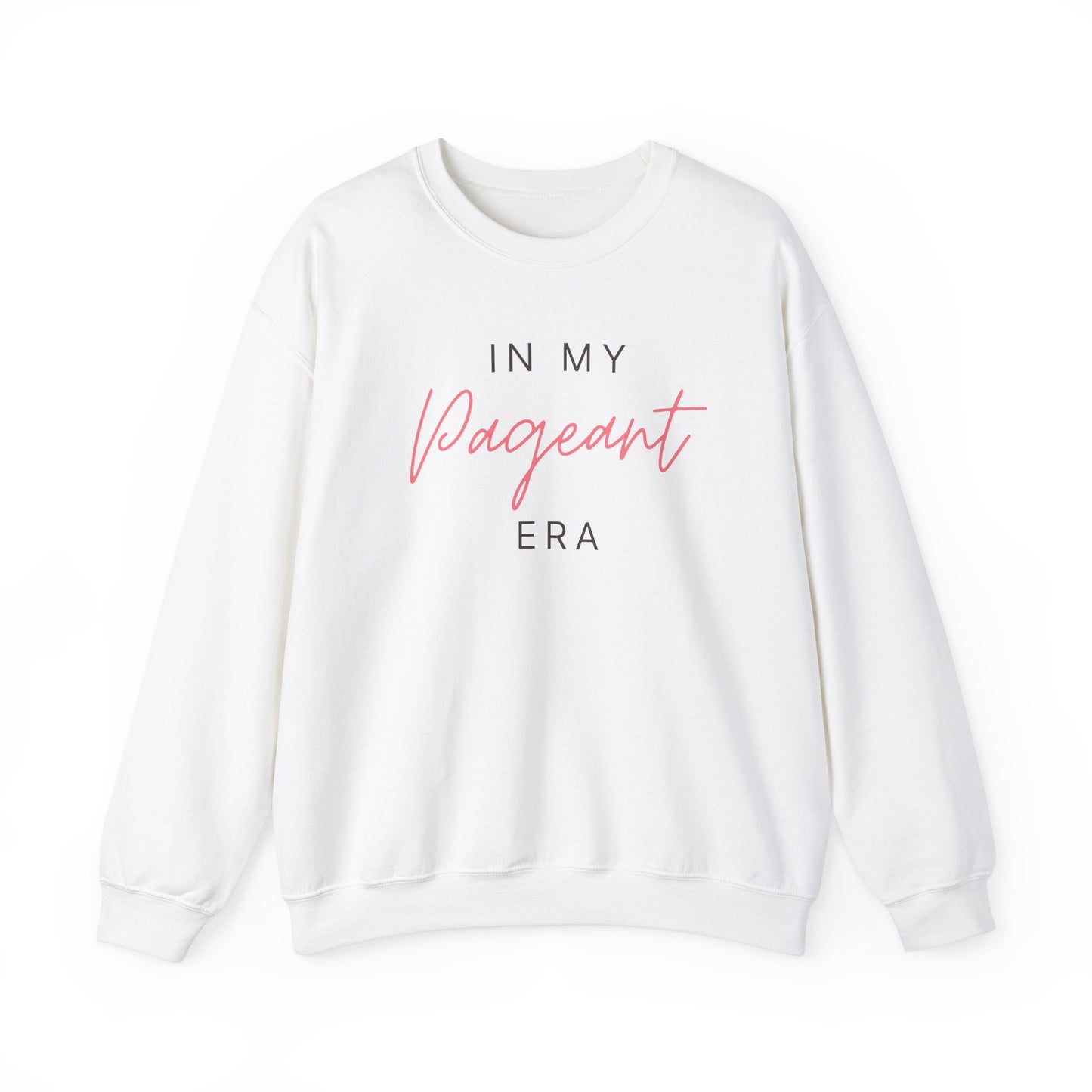 In My Pageant Era - Unisex Heavy Blend™ Crewneck Sweatshirt