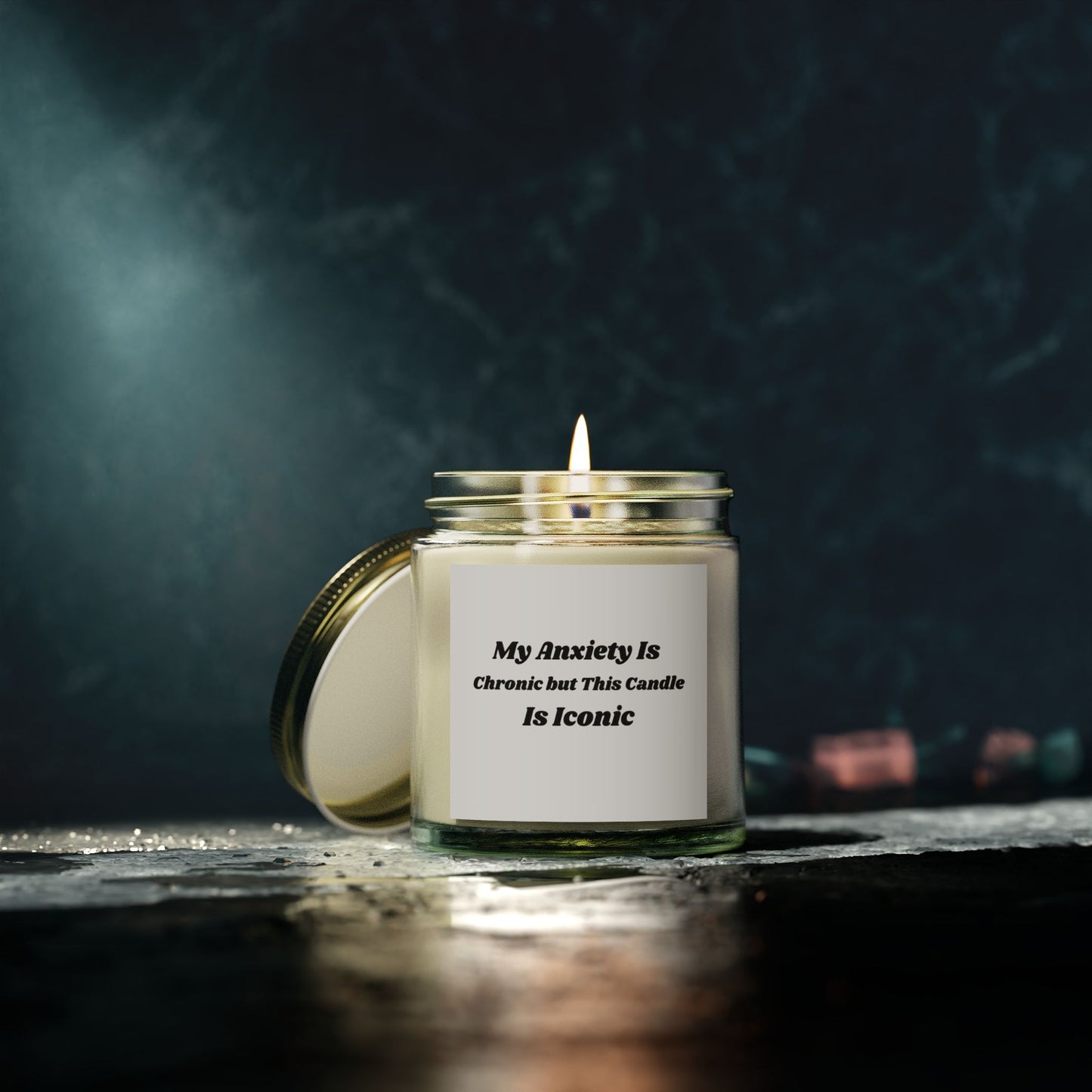 My Anxiety Is Chronic but This Candle Is Iconic - Scented Soy Candle (4oz & 9oz)