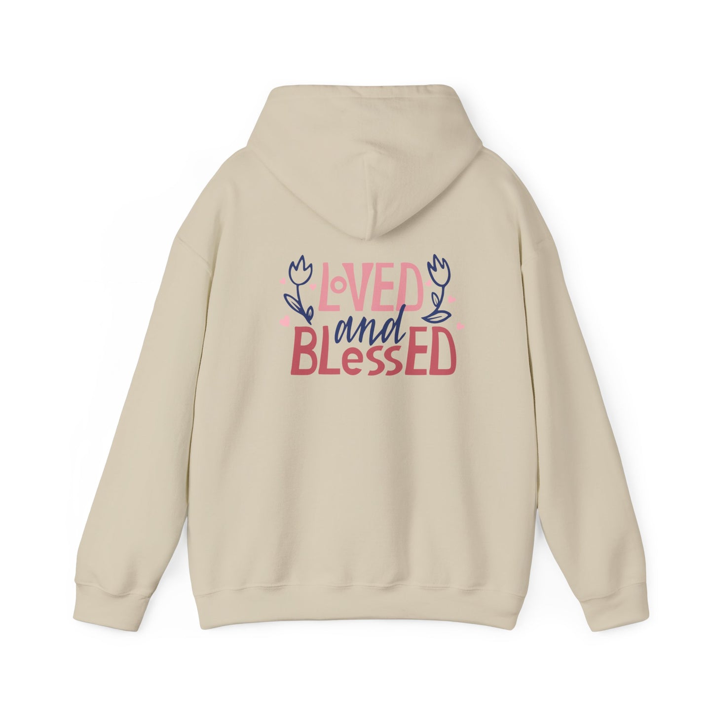 Loved and Blessed Unisex Hoodie - Cozy Heavy Blend Sweatshirt with Floral Design