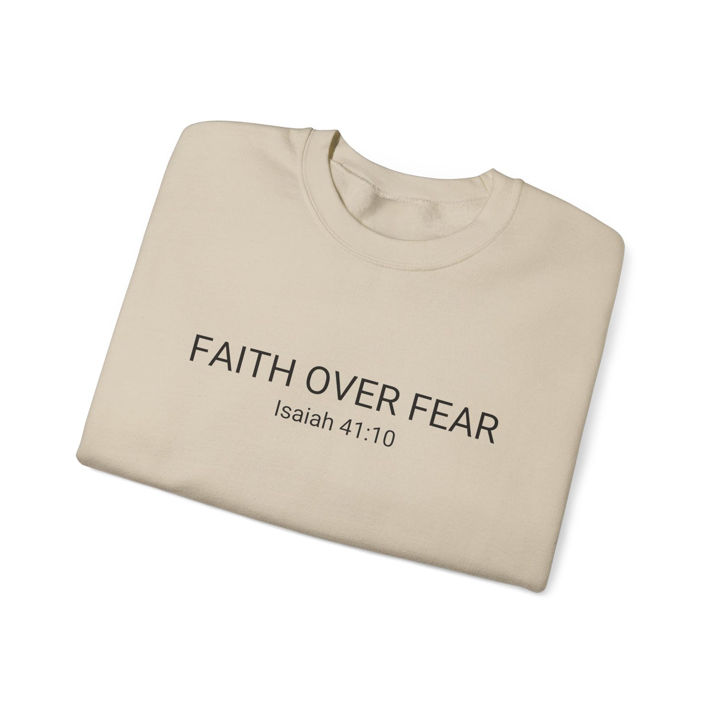 Faith Over Fear Unisex Crewneck Sweatshirt - Comfort & Inspiration