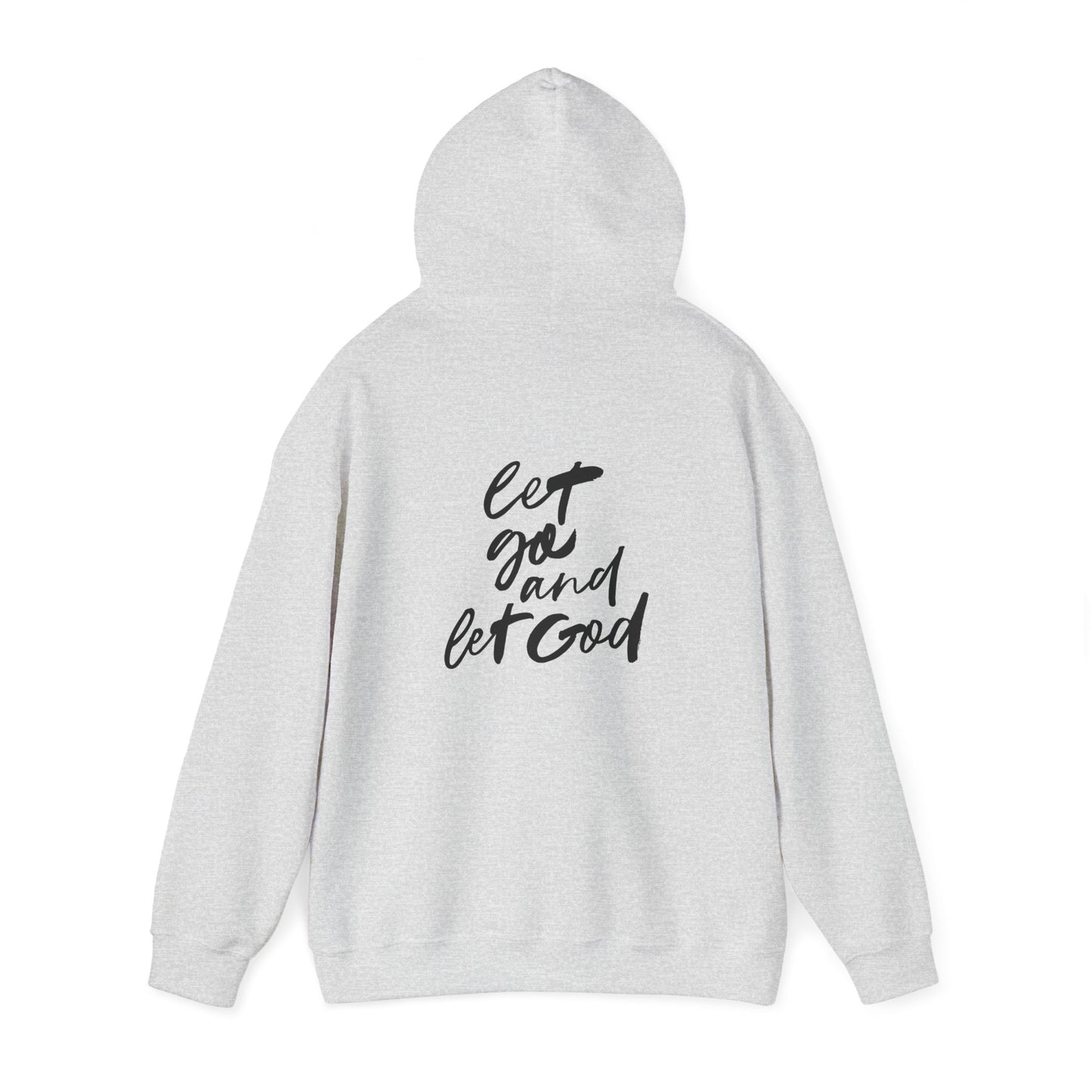 Inspirational Unisex Heavy Blend™ Hooded Sweatshirt - 'Let Go and Let God'