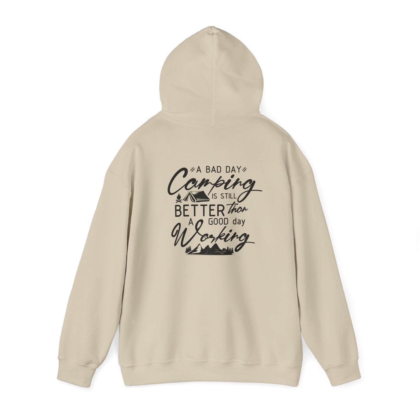 Camp Vibes Unisex Heavy Blend™ Hooded Sweatshirt - "A Bad Day Camping is Better than a Good Day Working"