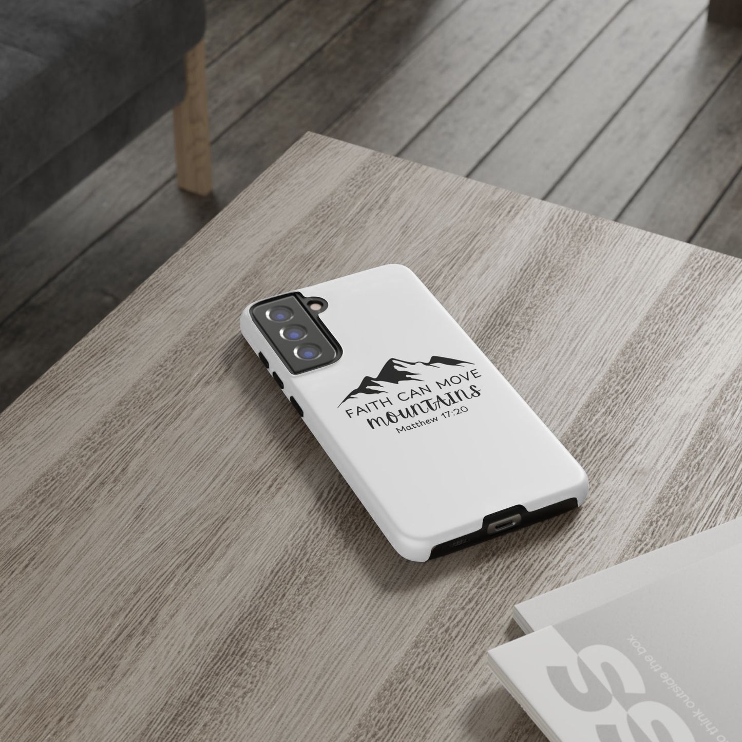 Inspirational Phone Case - Faith Can Move Mountains