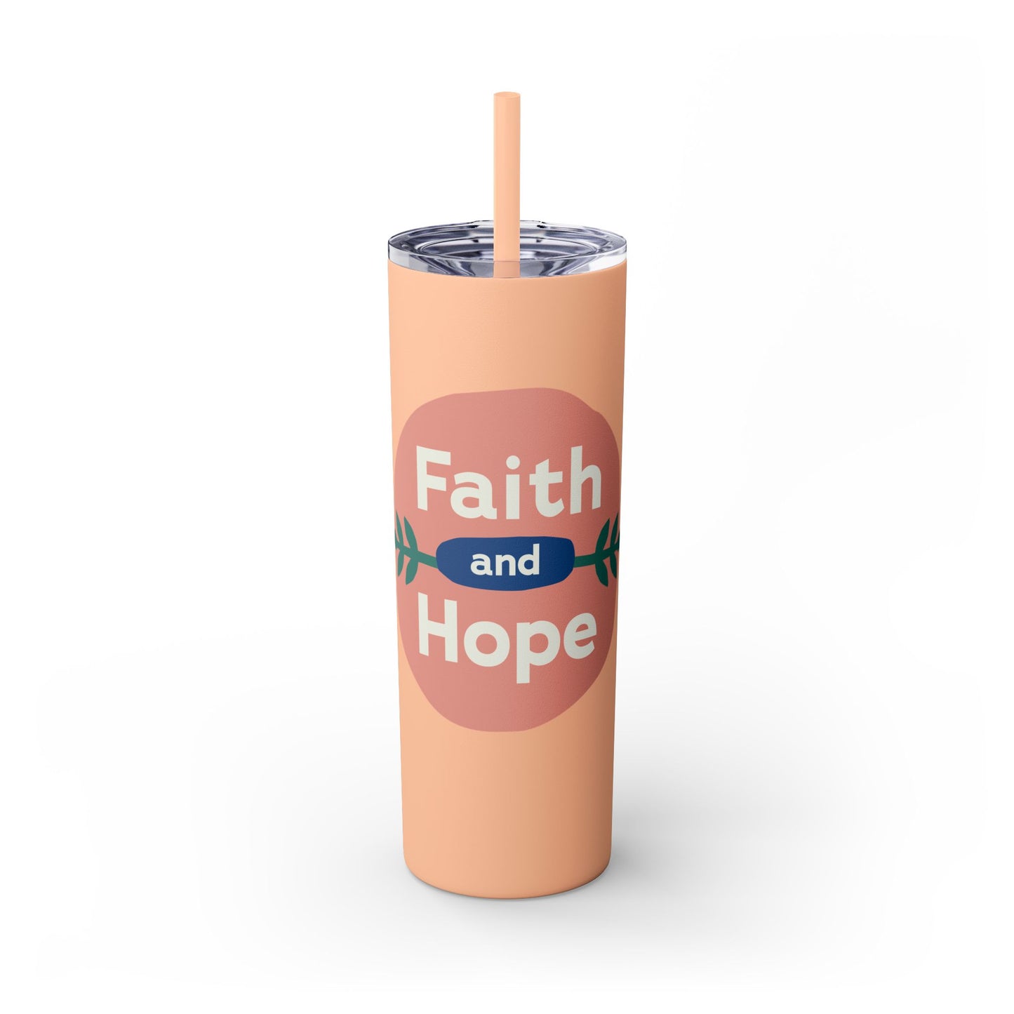 Faith and Hope Skinny Tumbler with Straw | 20oz Inspirational Travel Cup