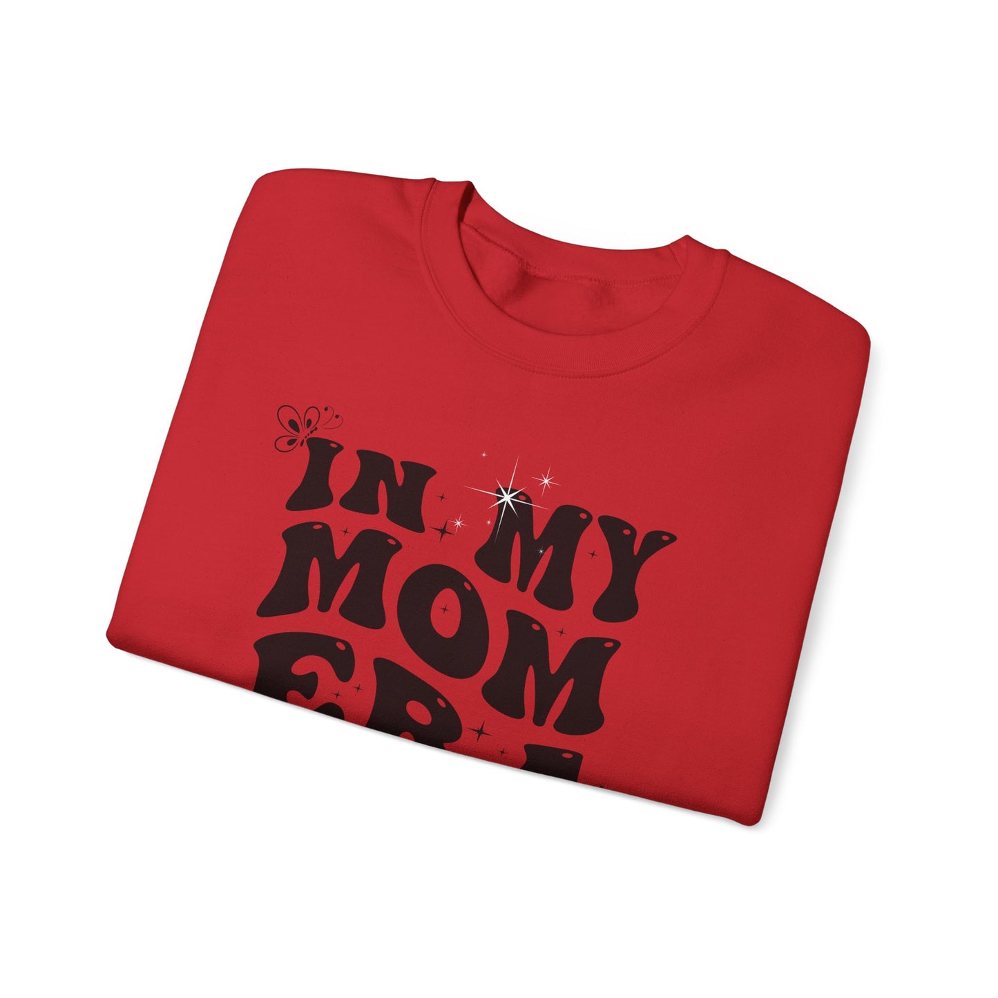 Funny Unisex Crewneck Sweatshirt - 'In My Mom Era'