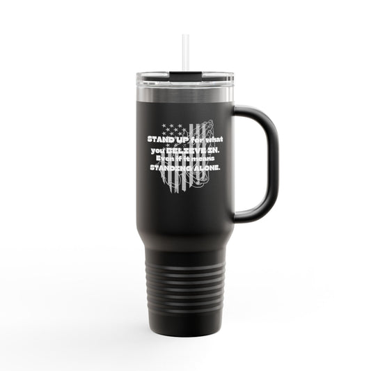 Insulated Travel Mug - Stand Up for Freedom 40oz