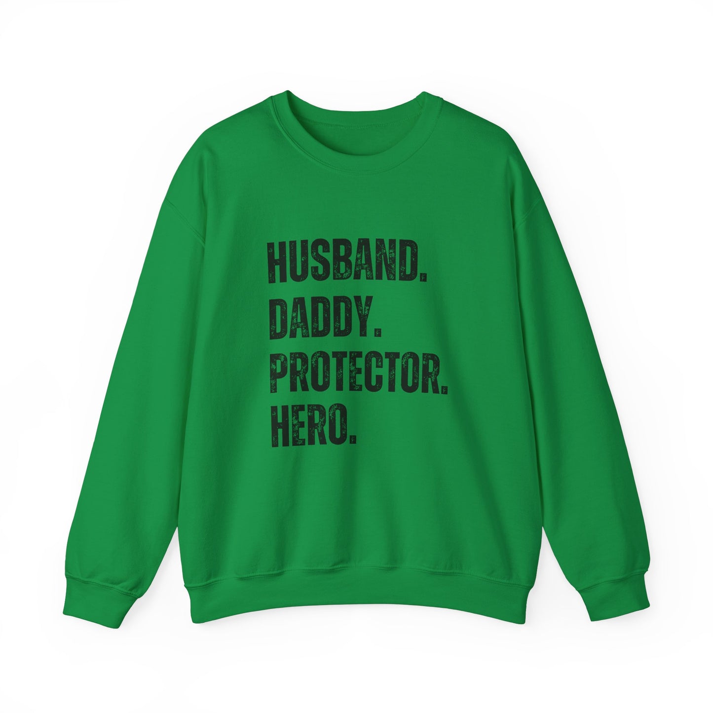 Husband Daddy Protector Hero Sweatshirt | Unisex Heavy Blend Crewneck