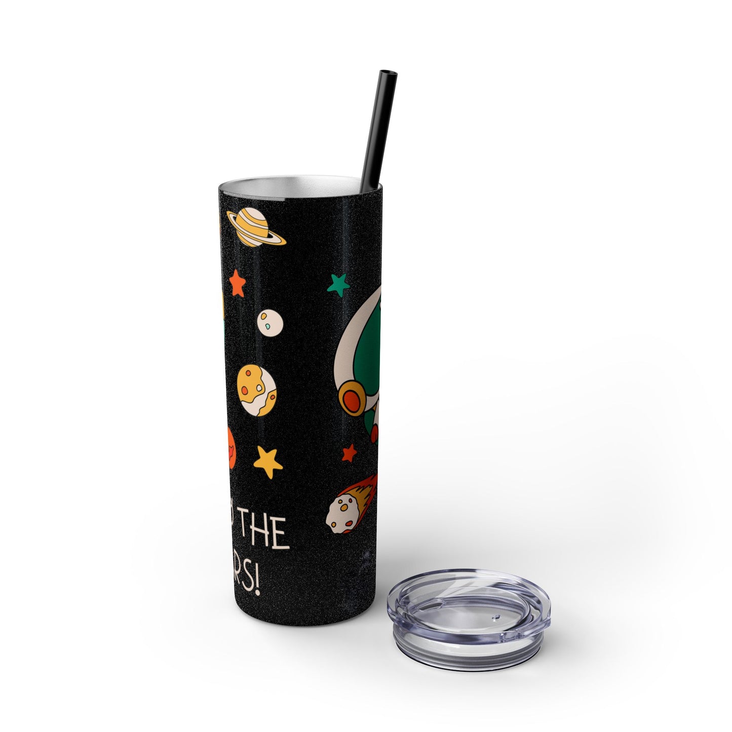 Go to the Stars Skinny Tumbler with Straw - 20oz Space Theme Drinkware