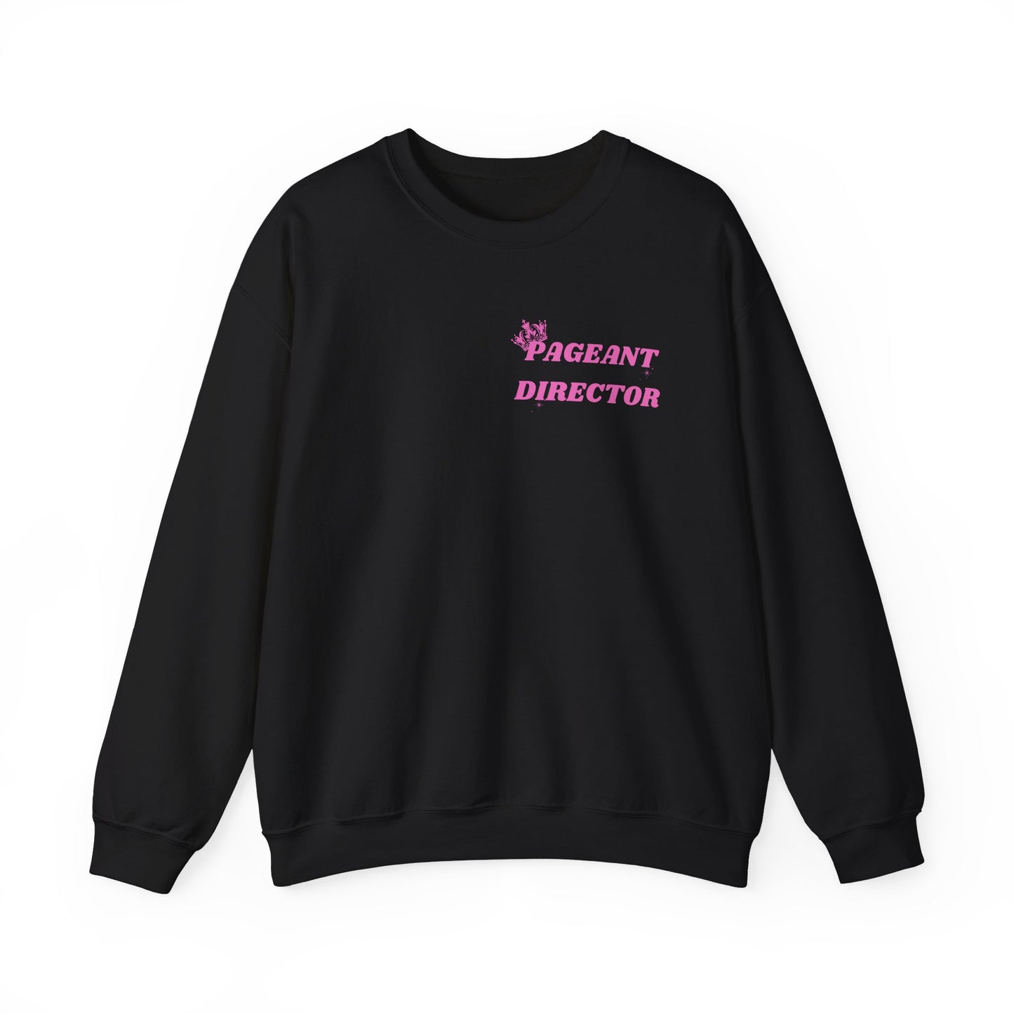 Pageant Director Sweatshirt - Cozy Crewneck for Event Enthusiasts