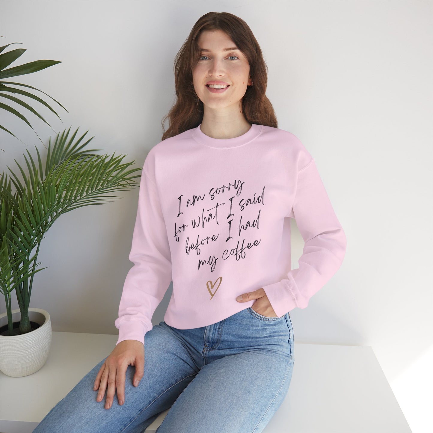 Sorry for what I said before coffee - Quote Unisex Crewneck Sweatshirt - Cozy Gift for Coffee Lovers