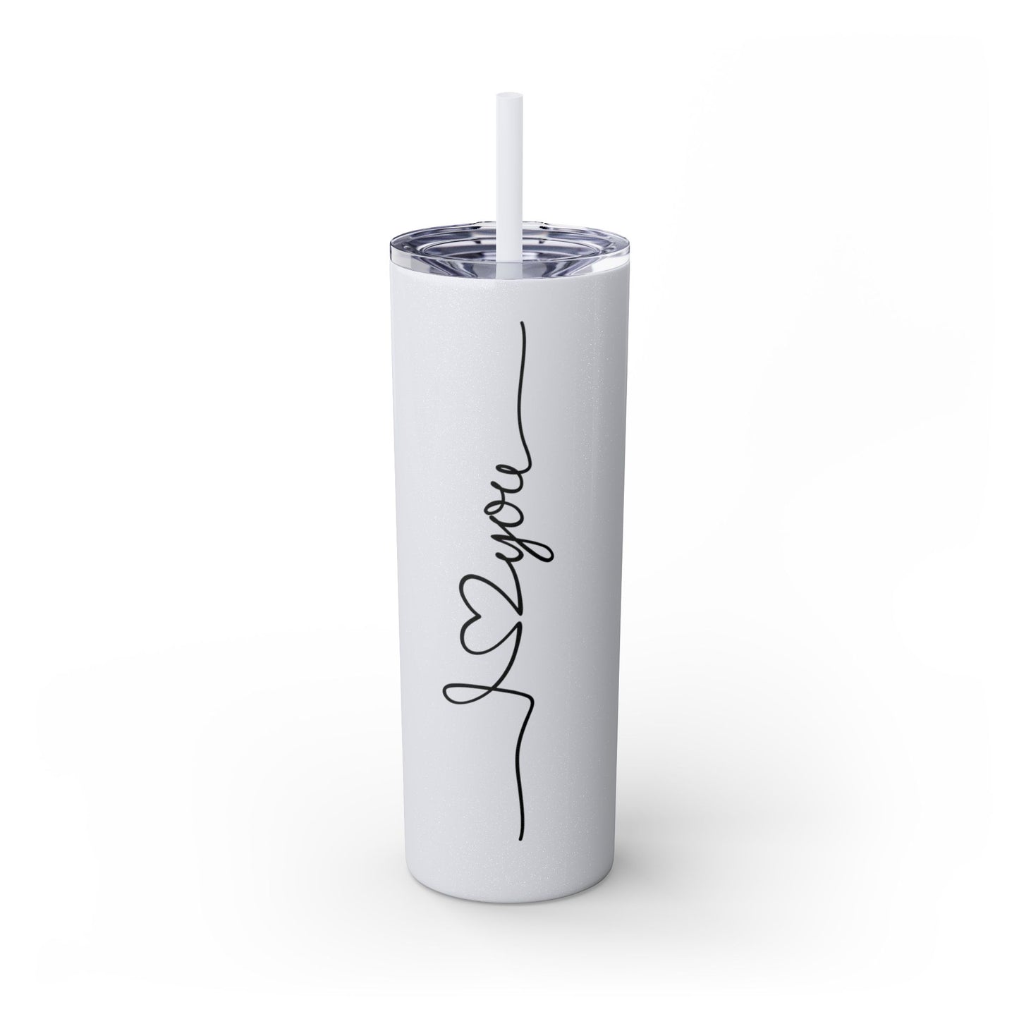 Love You Skinny Tumbler with Straw - 20oz Insulated Travel Mug