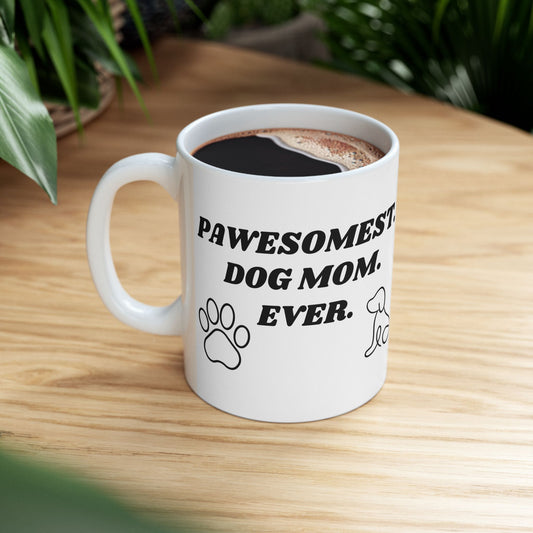 Best Dog Mom Ceramic Mug - Perfect Gift for Pet Lovers, 11oz & 15oz