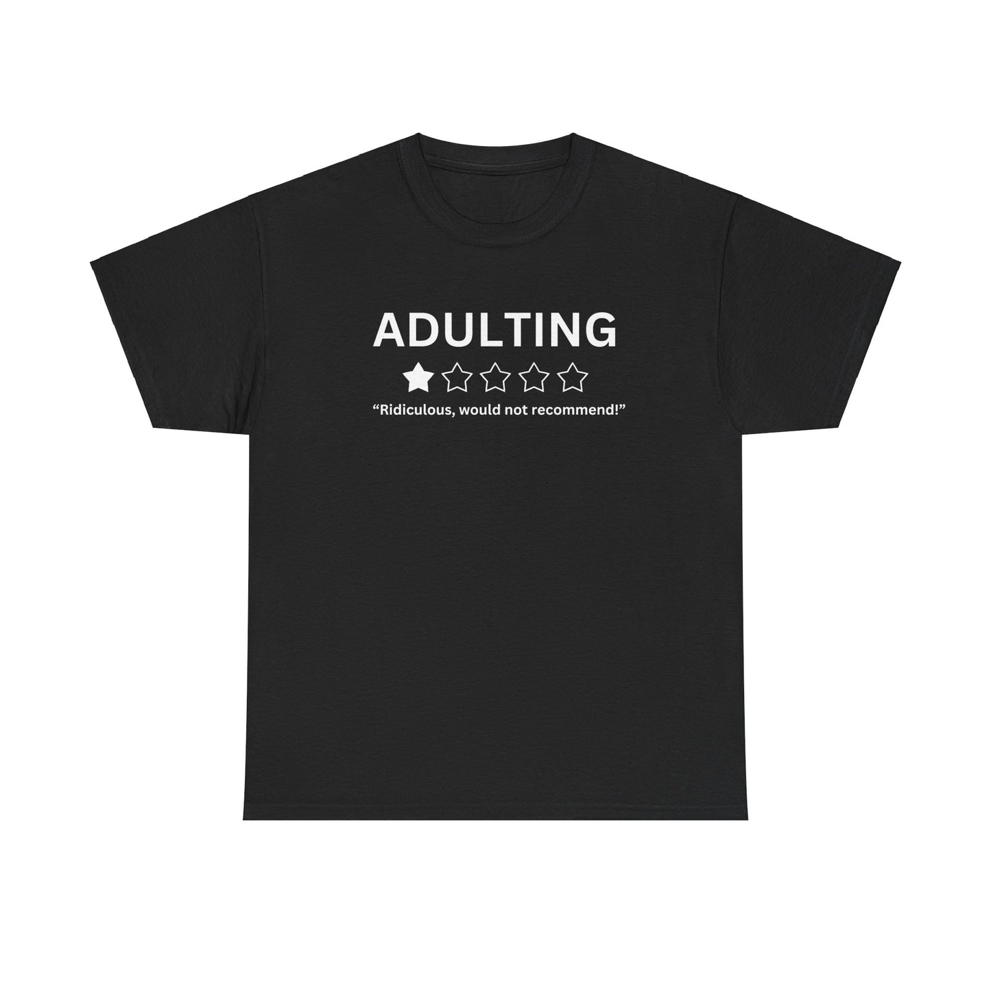 Humorous Adulting Tee, Funny Gift for New Adults, Black Graphic Tee, Casual Wear, Perfect for Birthdays, Graduation