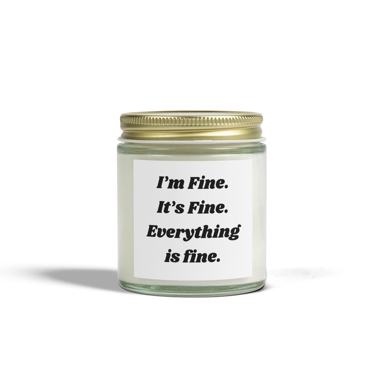 I'm Fine Scented Candles - Coconut Apricot Wax (4oz & 9oz) - Perfect for Self-Care and Relaxation