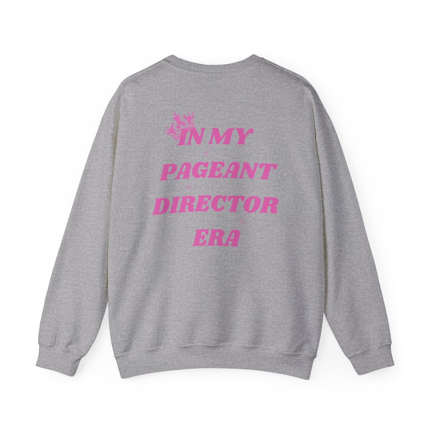 Pageant Director Sweatshirt - Cozy Crewneck for Event Enthusiasts