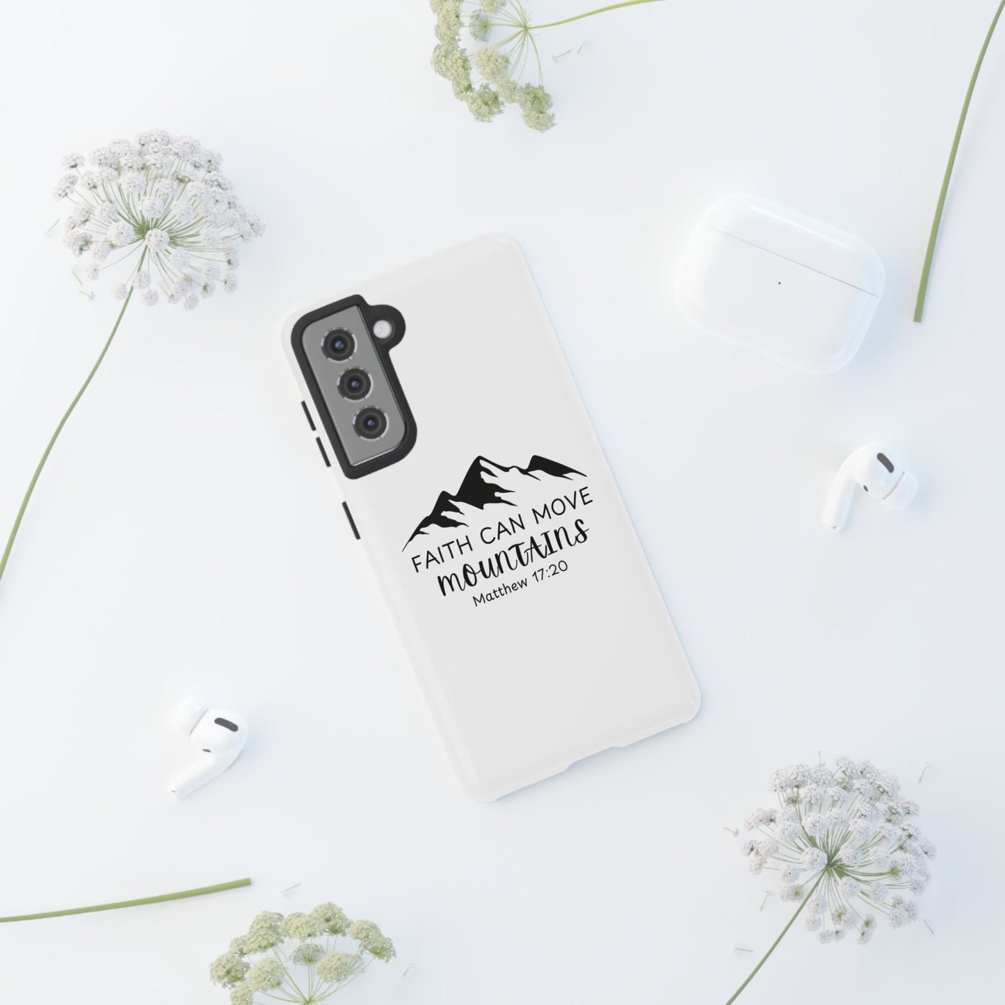 Inspirational Phone Case - Faith Can Move Mountains