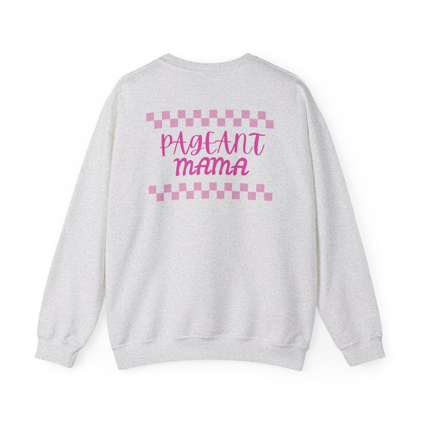 Pageant Mama Crewneck Sweatshirt | Cozy & Stylish Gift for Moms