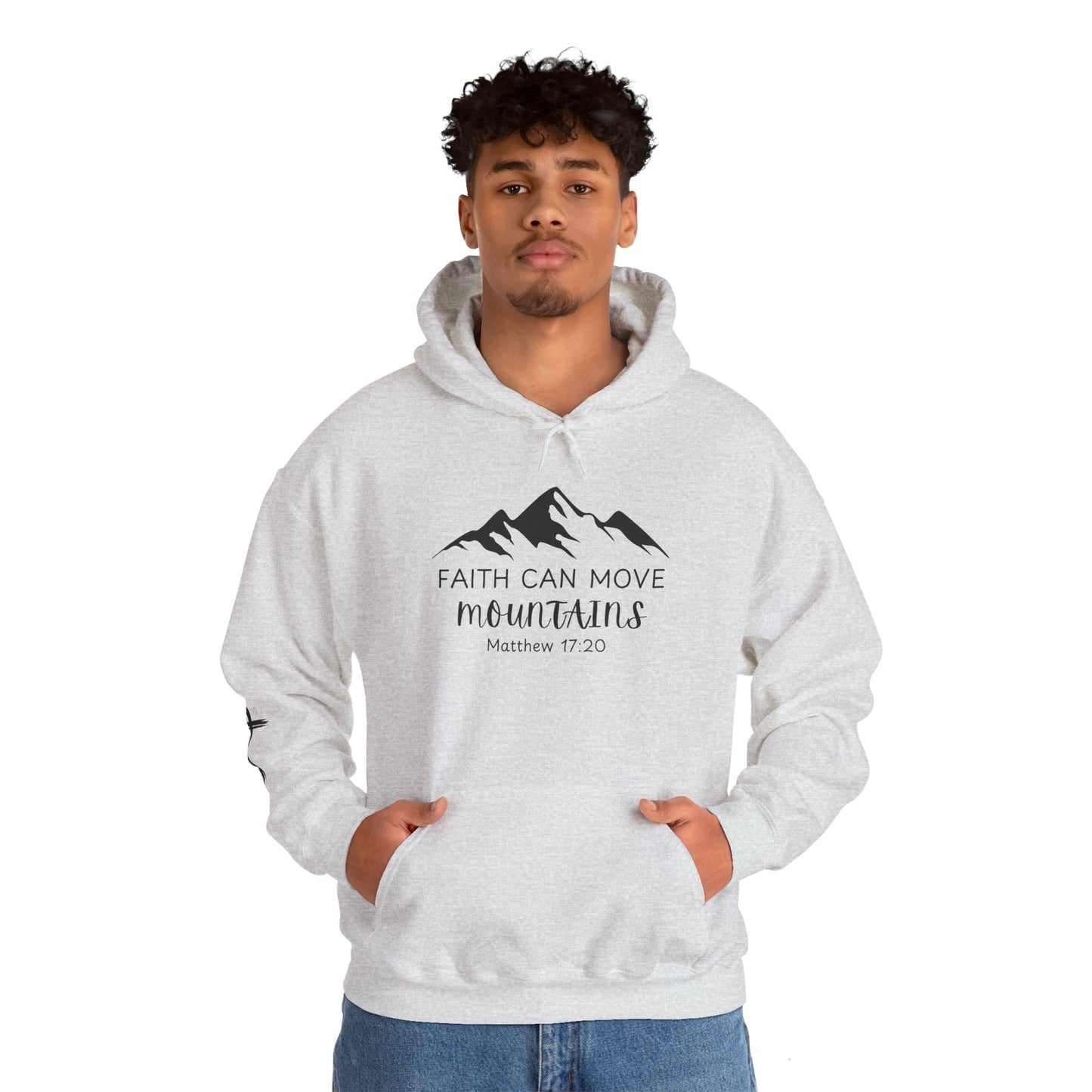 Faith Can Move Mountains Hoodie | Inspirational Unisex Sweatshirt