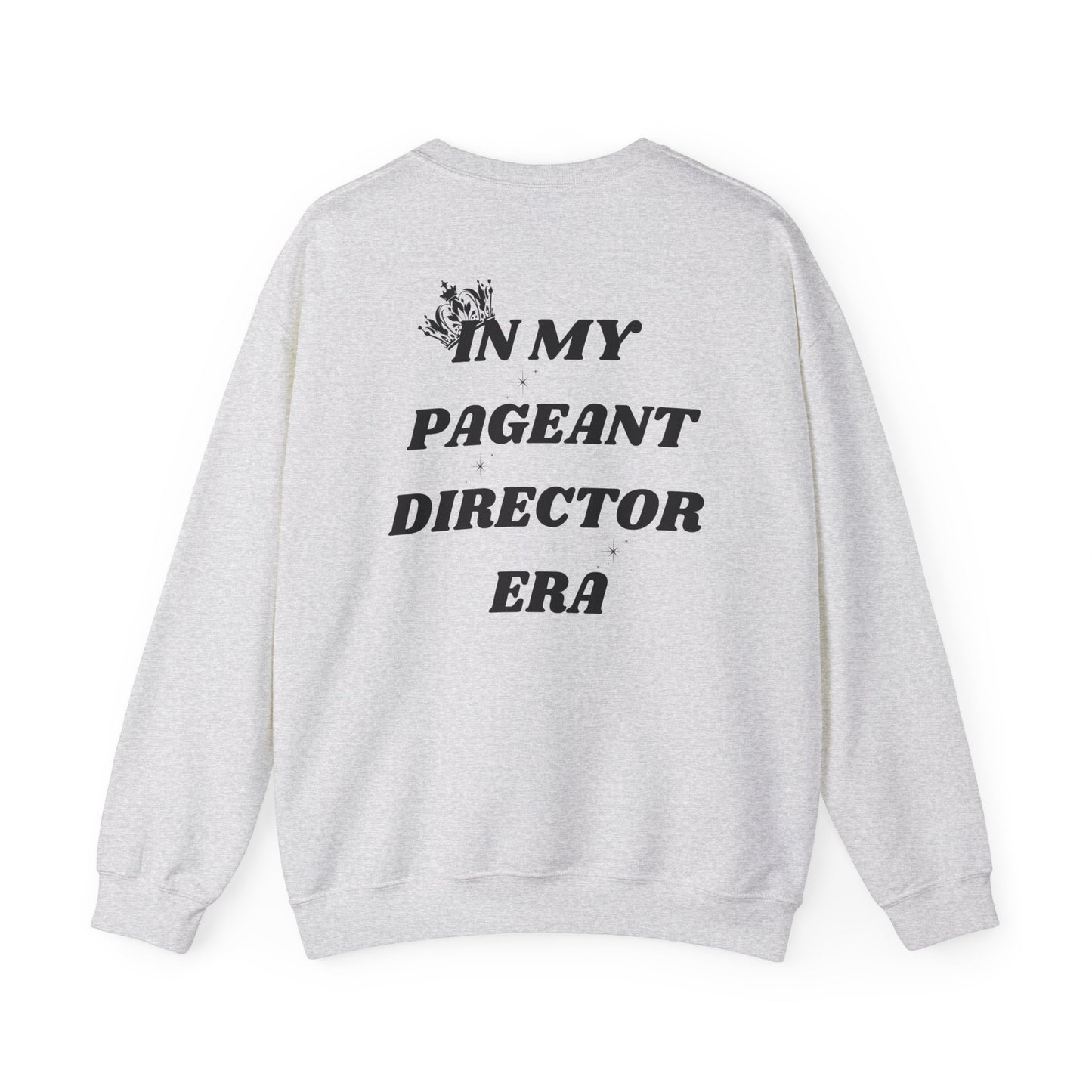 Pageant Director Sweatshirt – Celebratory Crewneck for Pageant Enthusiasts