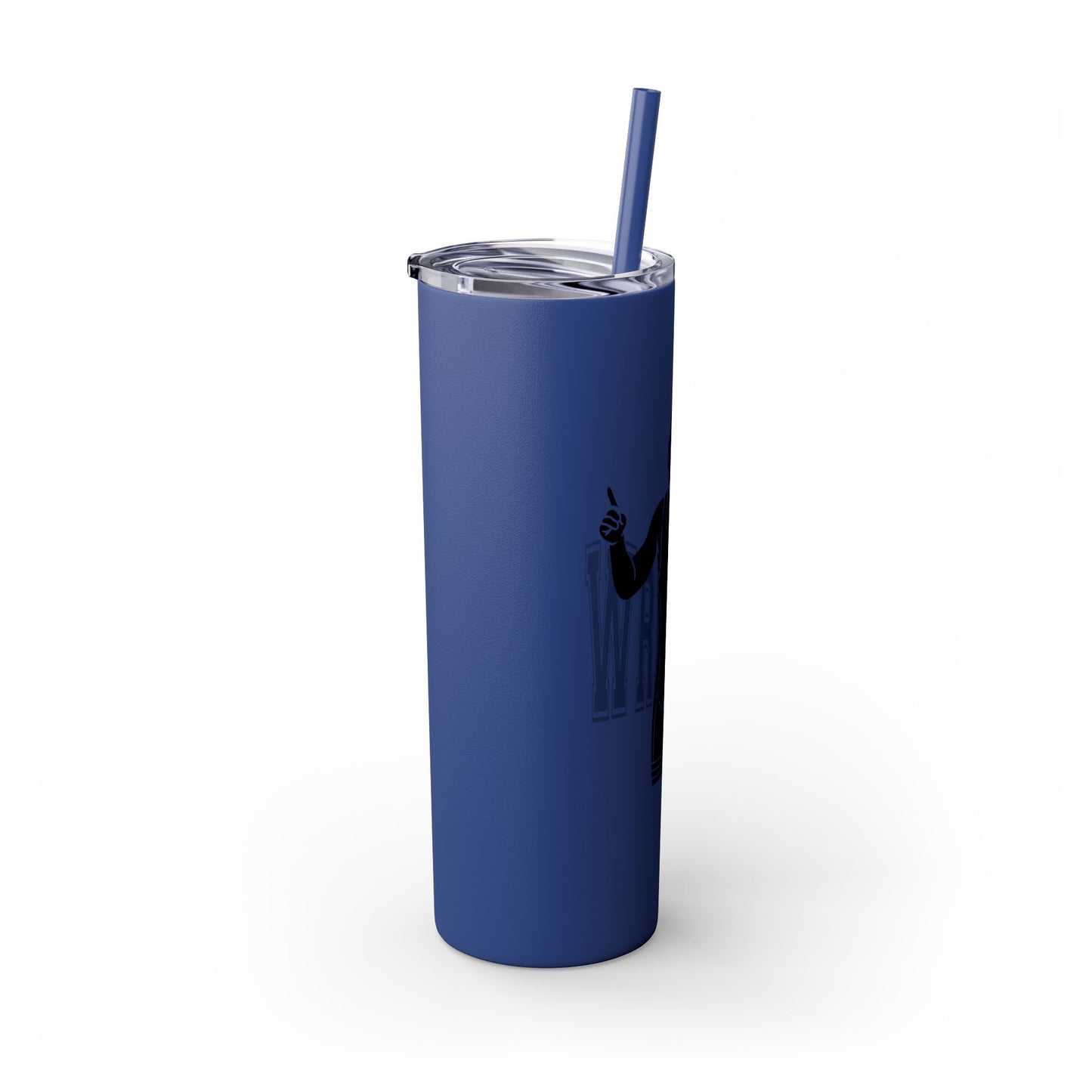 Motivational Skinny Tumbler with Straw - 20oz Wrestling Cup