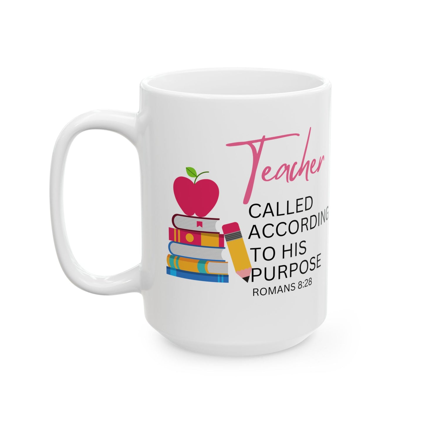 Inspirational Teacher Ceramic Mug - Perfect Gift for Educators - 11oz & 15oz